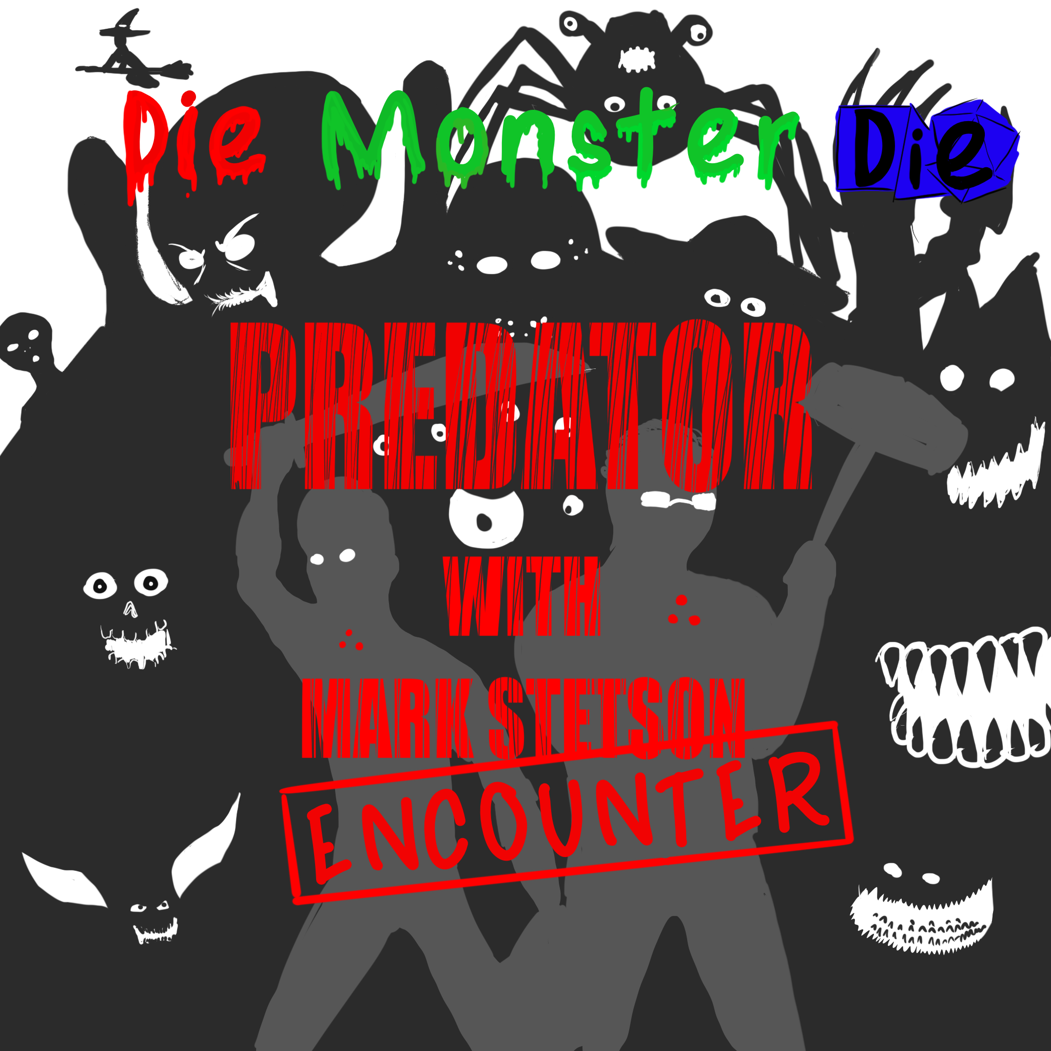 Die Monster Die
