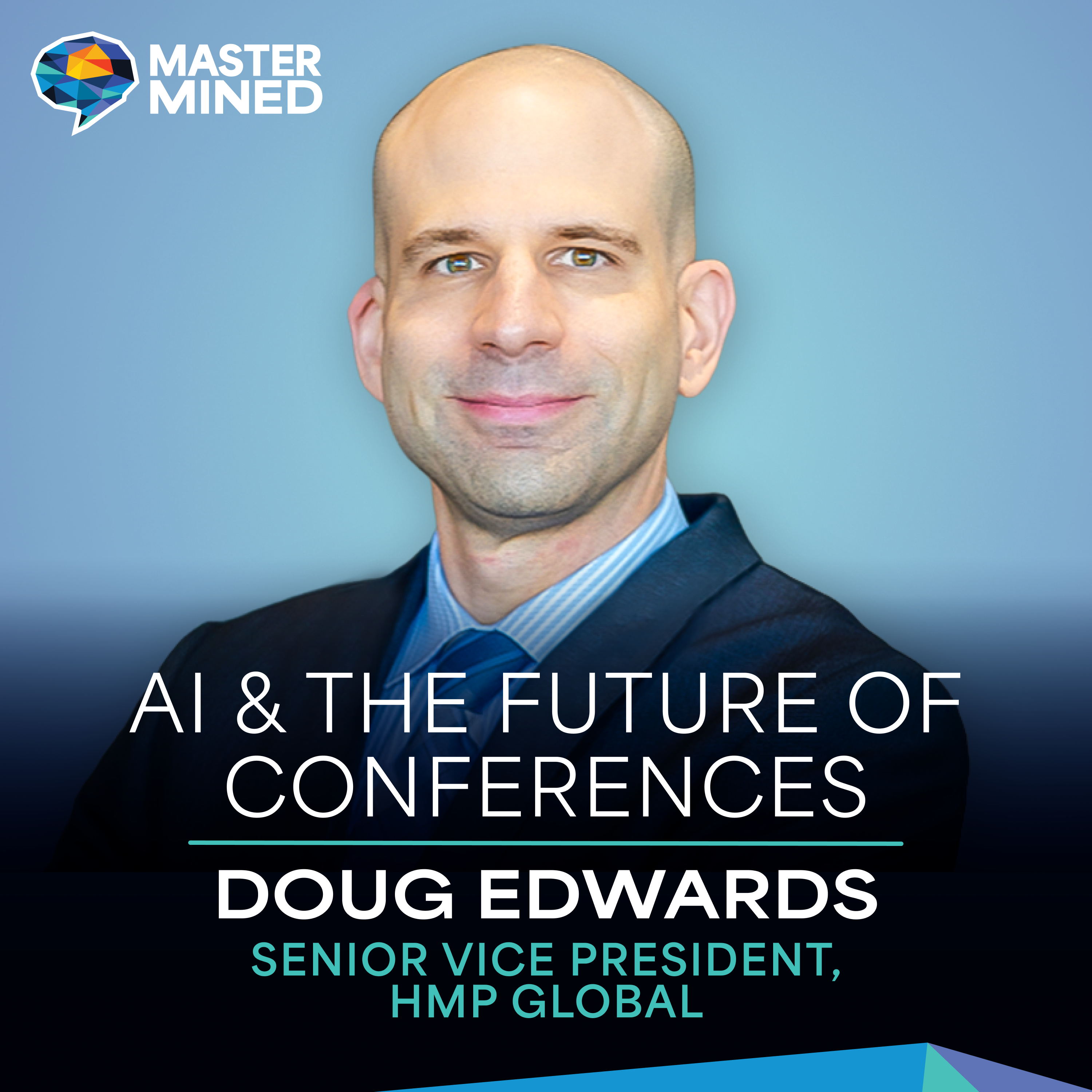 Ep. 30 AI & The Future of Conferences with Doug Edwards Ep. 30 AI & The Future of Conferences with Doug Edwards