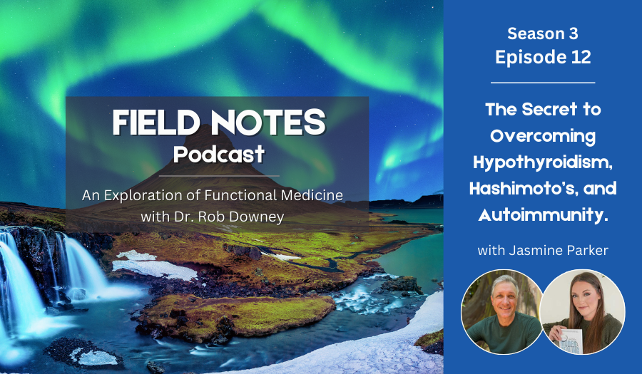 Field Notes: An Exploration of Functional Medicine