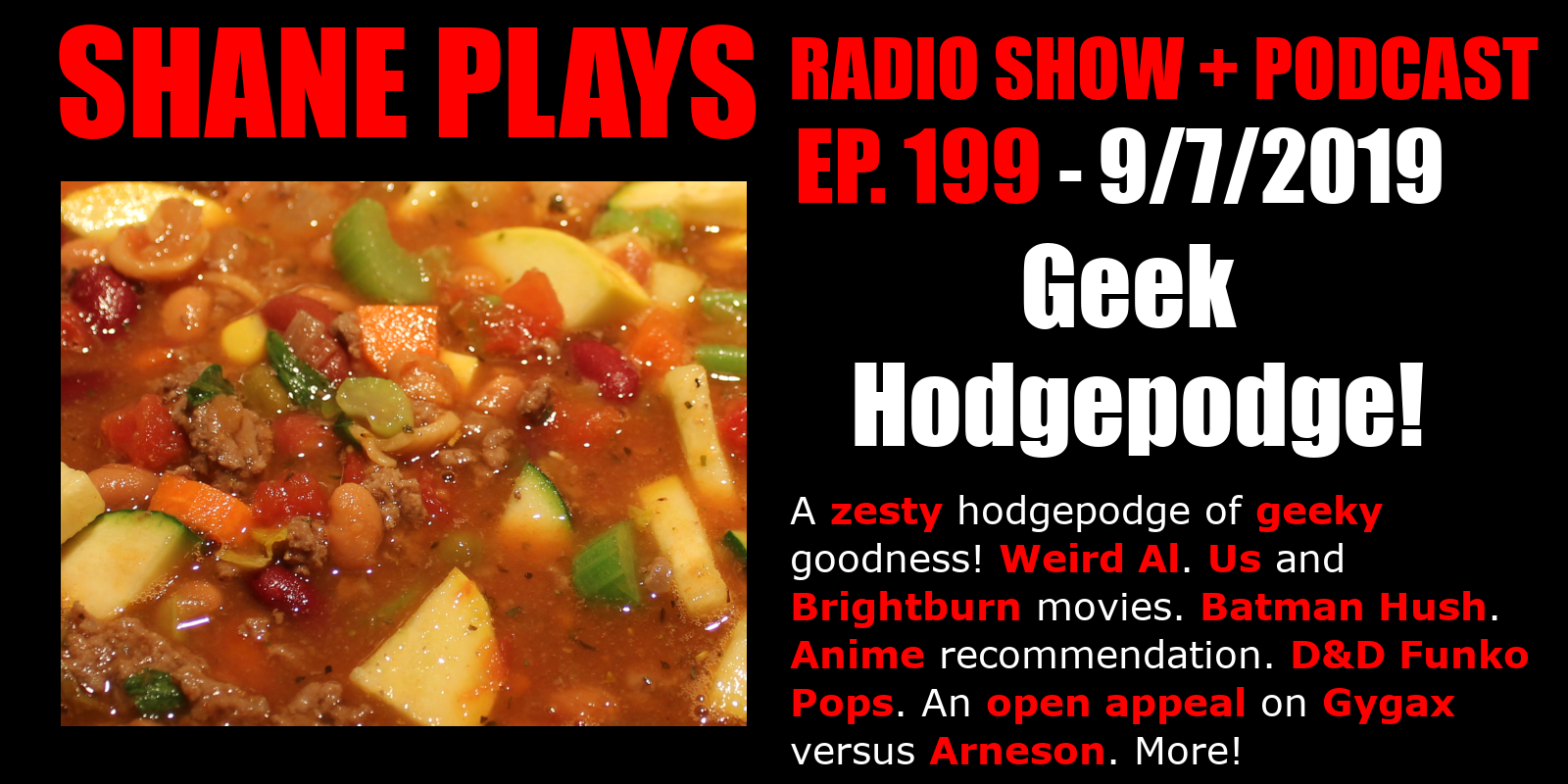 Geek Hodgepodge! - Episode 199 - 9/7/2019