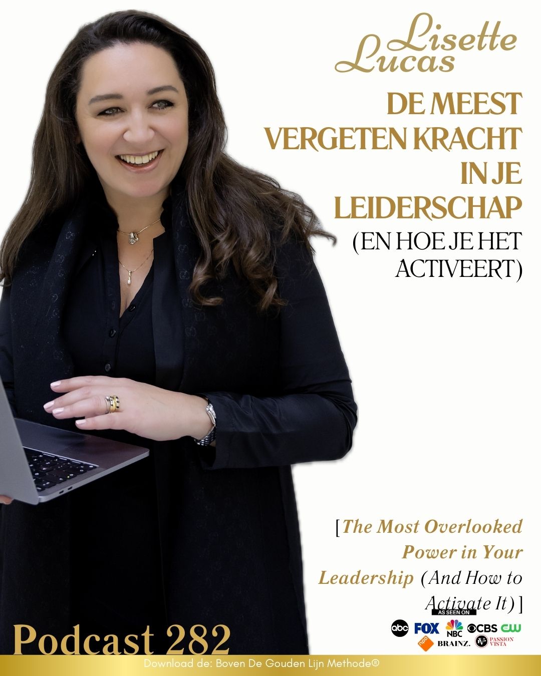 282. De meest vergeten kracht in je leiderschap (en hoe je het activeert)