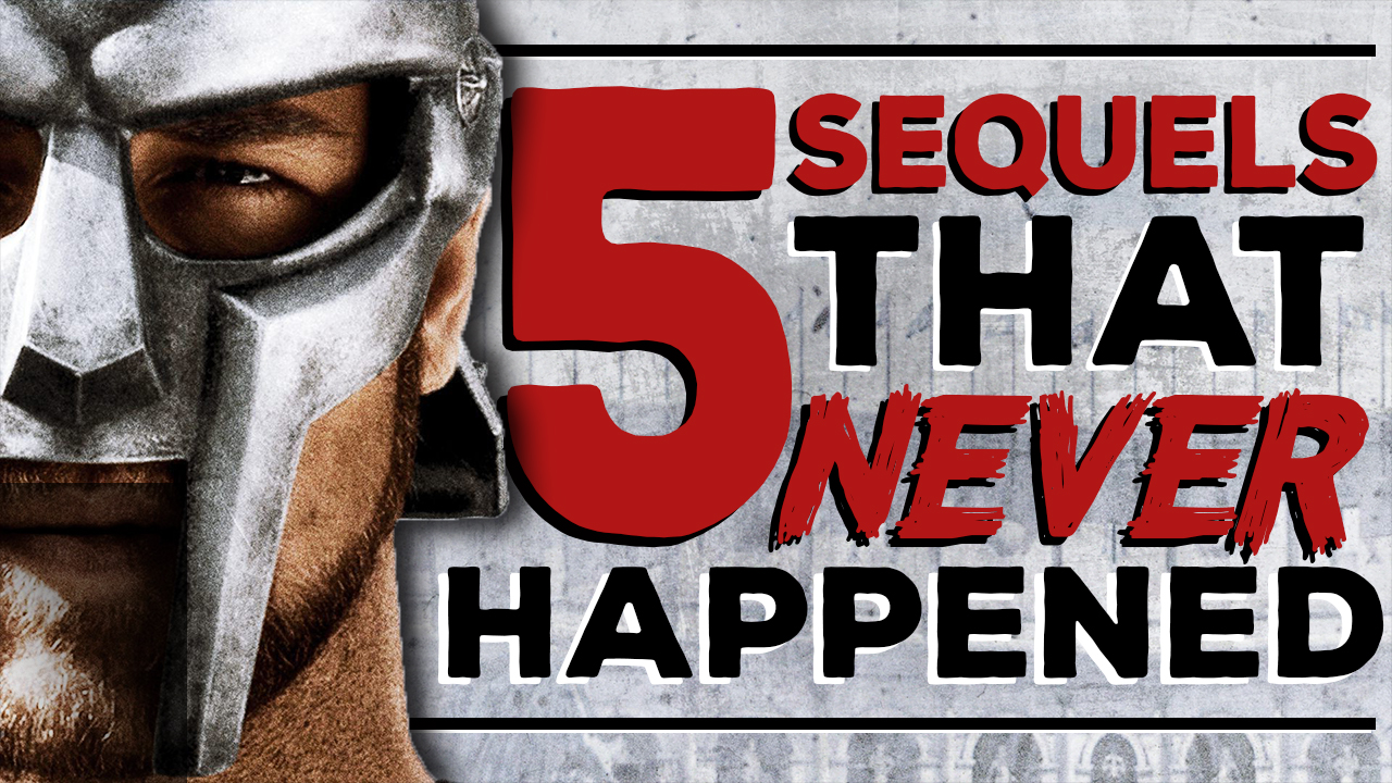 5 Sequels that NEVER Happened = DFF