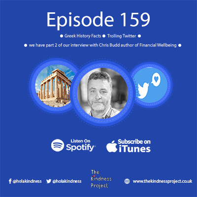 Episode 159 - Greek History Facts, Trolling Twitter and we have  part 2 of our interview with Chris Budd author of Financial Wellbeing episode artwork