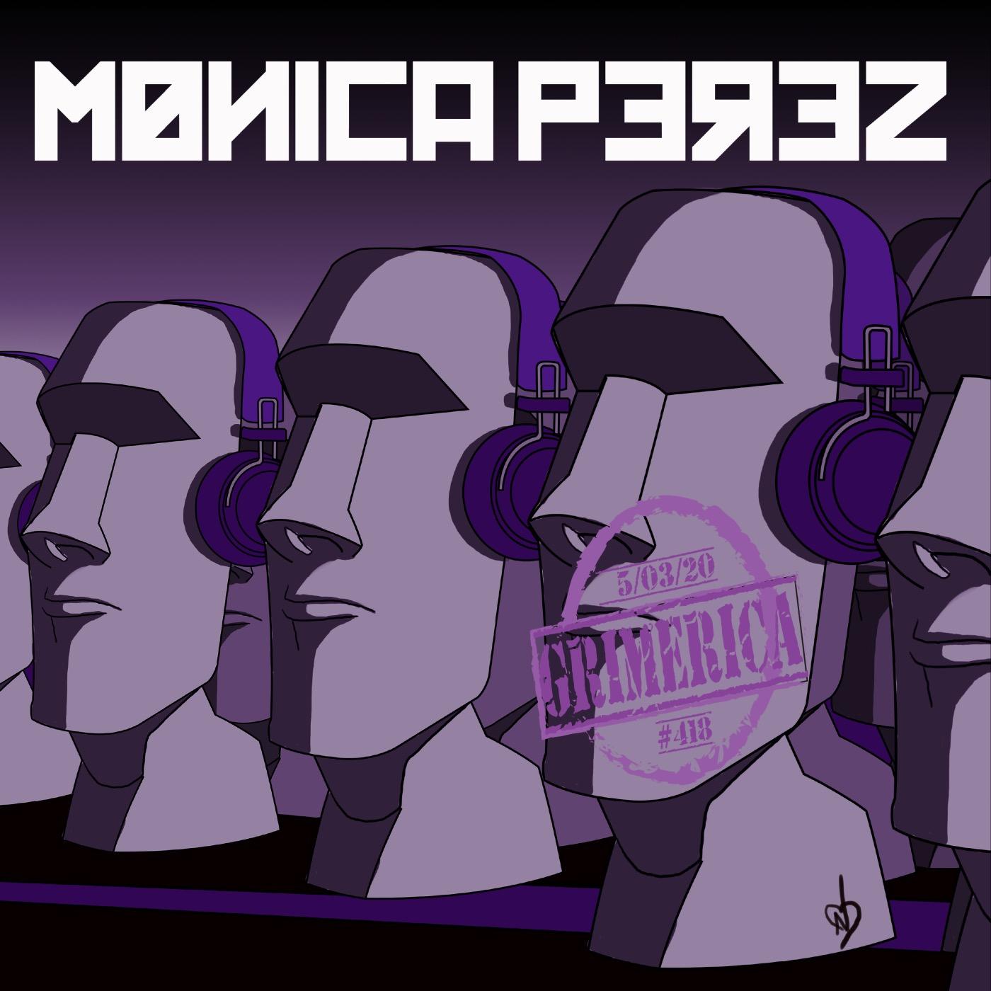 #418 - Monica Perez