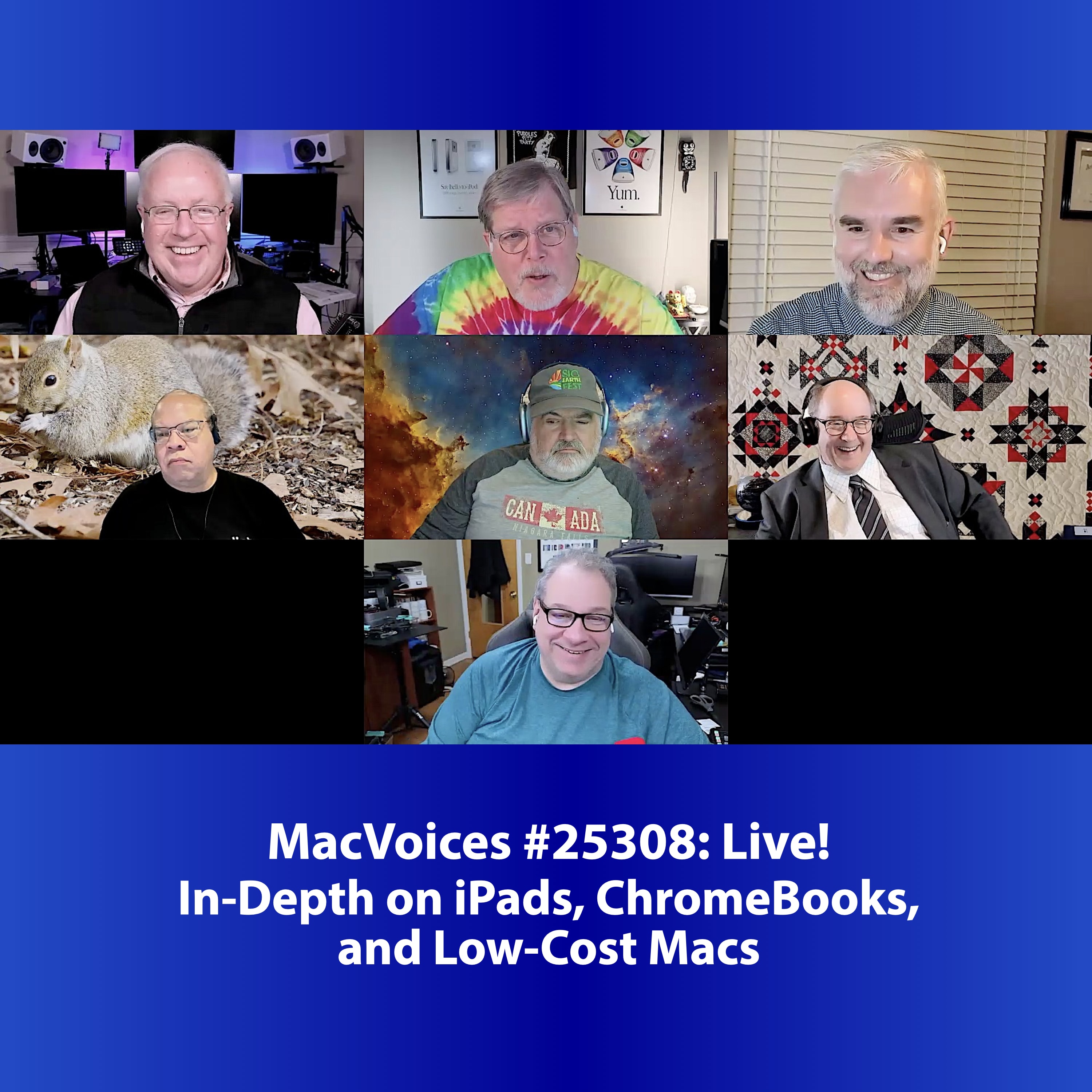 MacVoices #25308: Live! - In-Depth on iPads, ChromeBooks, and Low-Cost Macs
