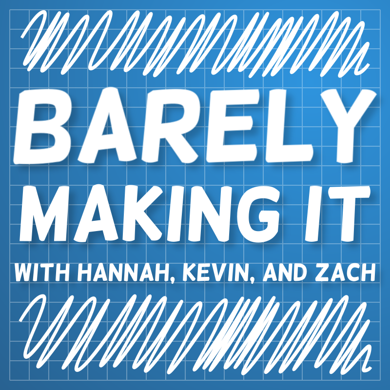 Barely Making It - Trailer!