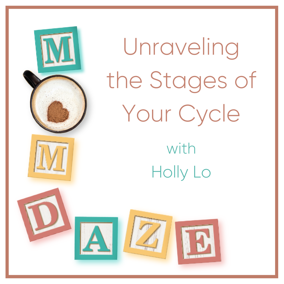 Unraveling the Stages of Your Cycle