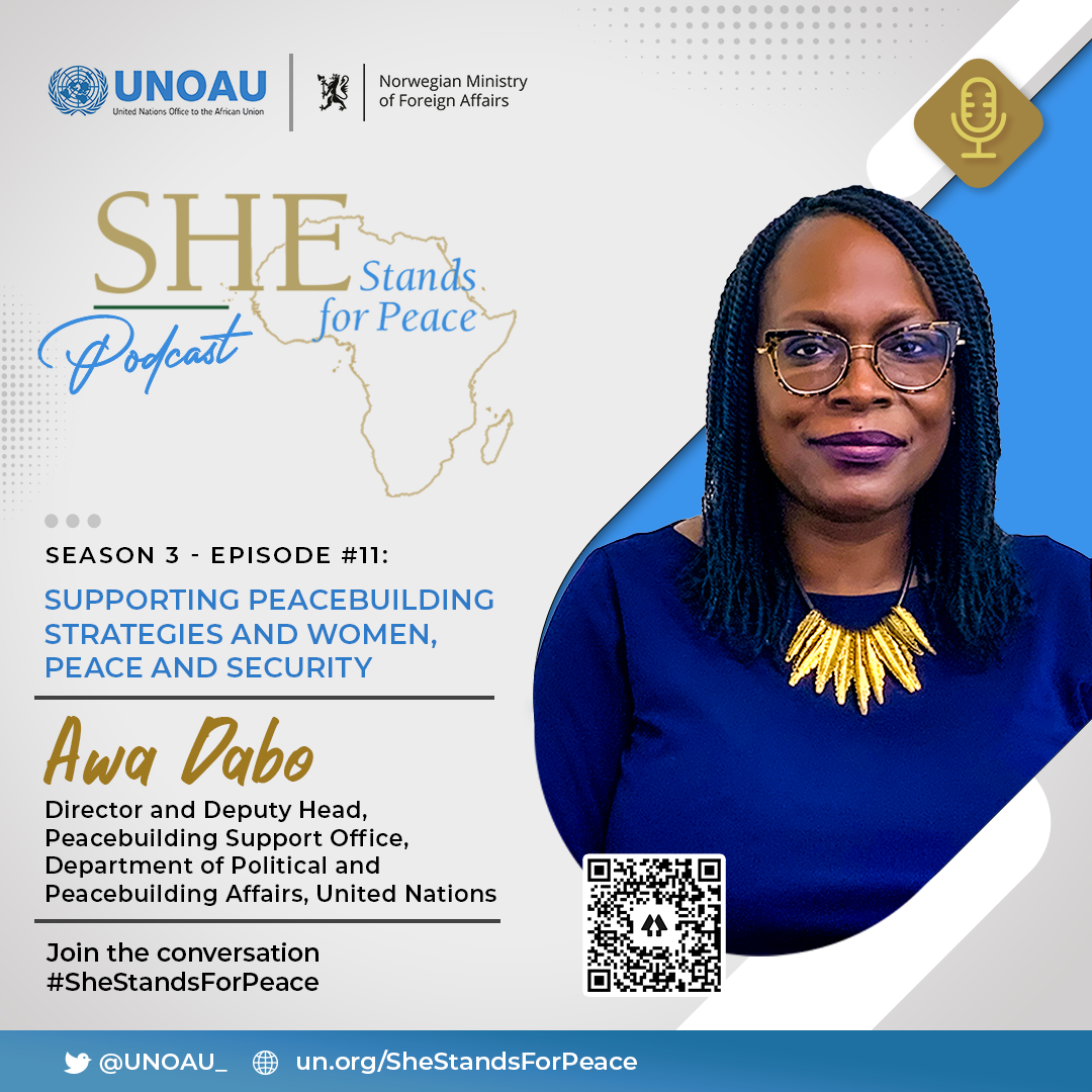 Episode Thirty-Three: Supporting Peacebuilding Strategies and Women, Peace and Security with Awa Dabo