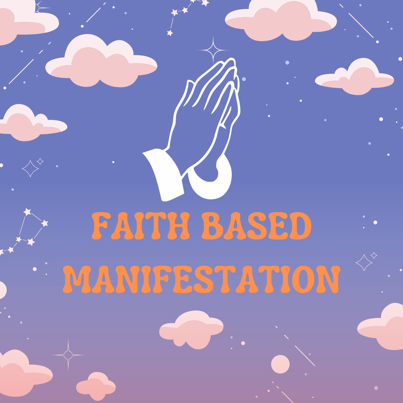 Faith Based Manifestation