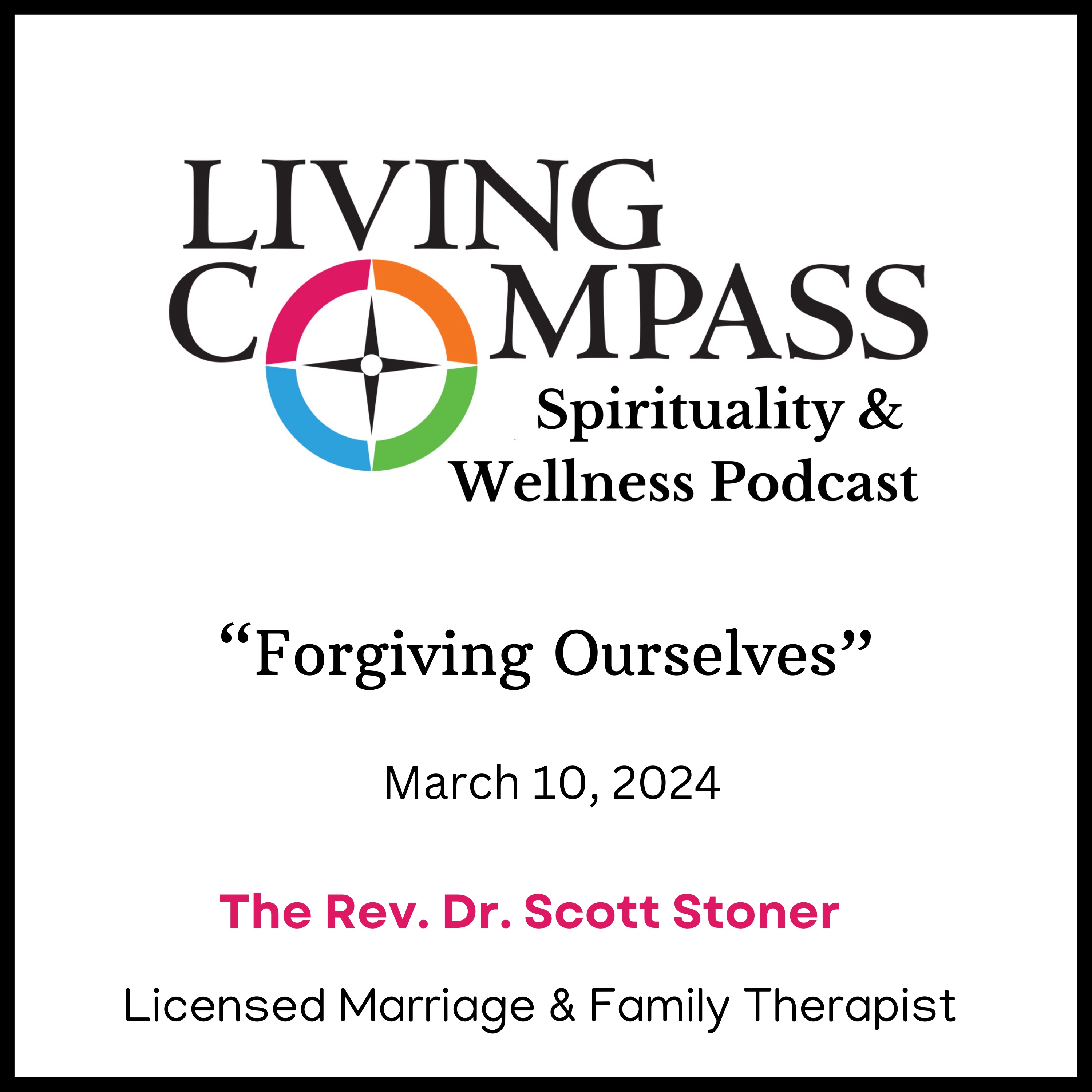 Forgiving Ourselves
