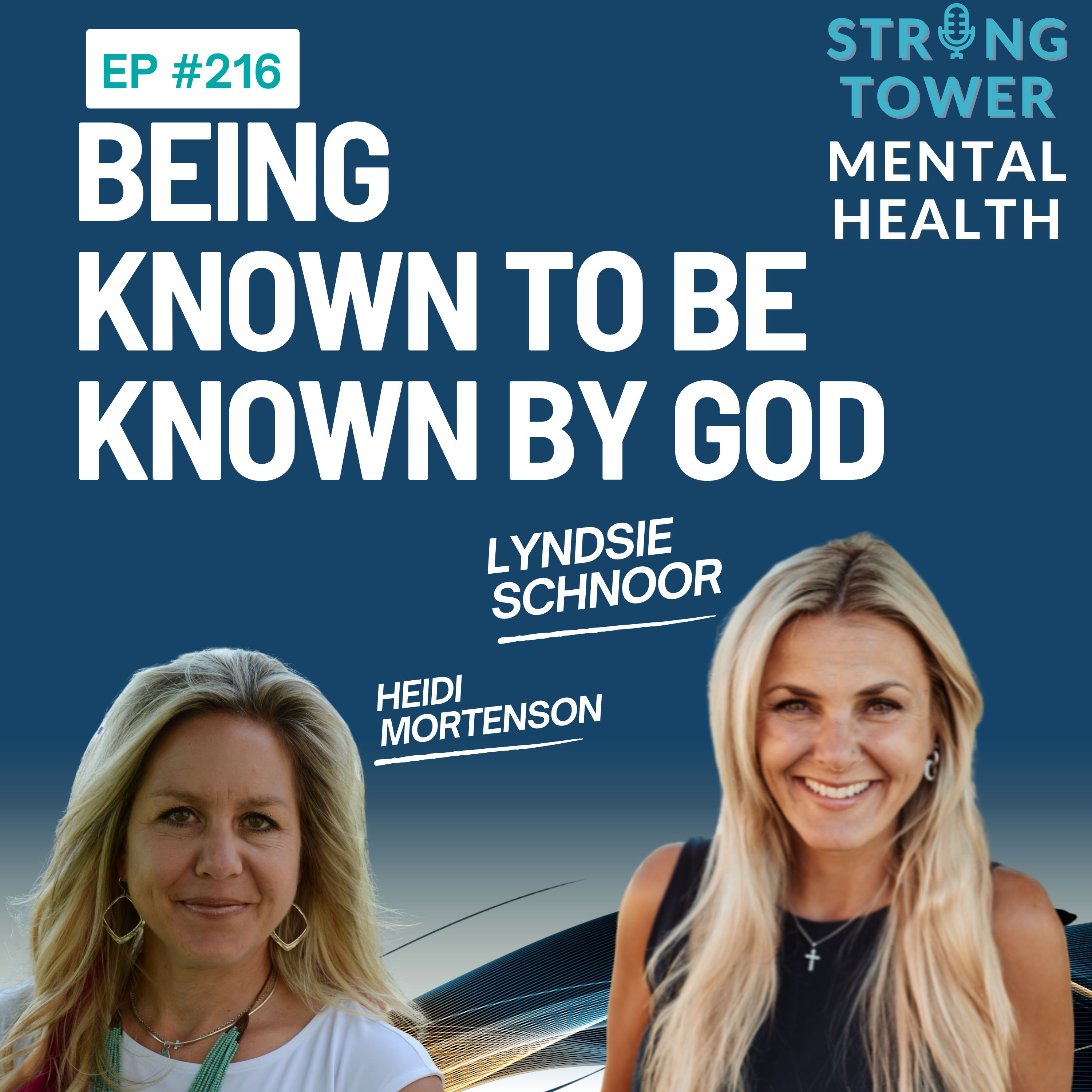 216. Being Known to be Known by God with Lyndsie Schnoor 216. Being Known to be Known by God with Lyndsie Schnoor