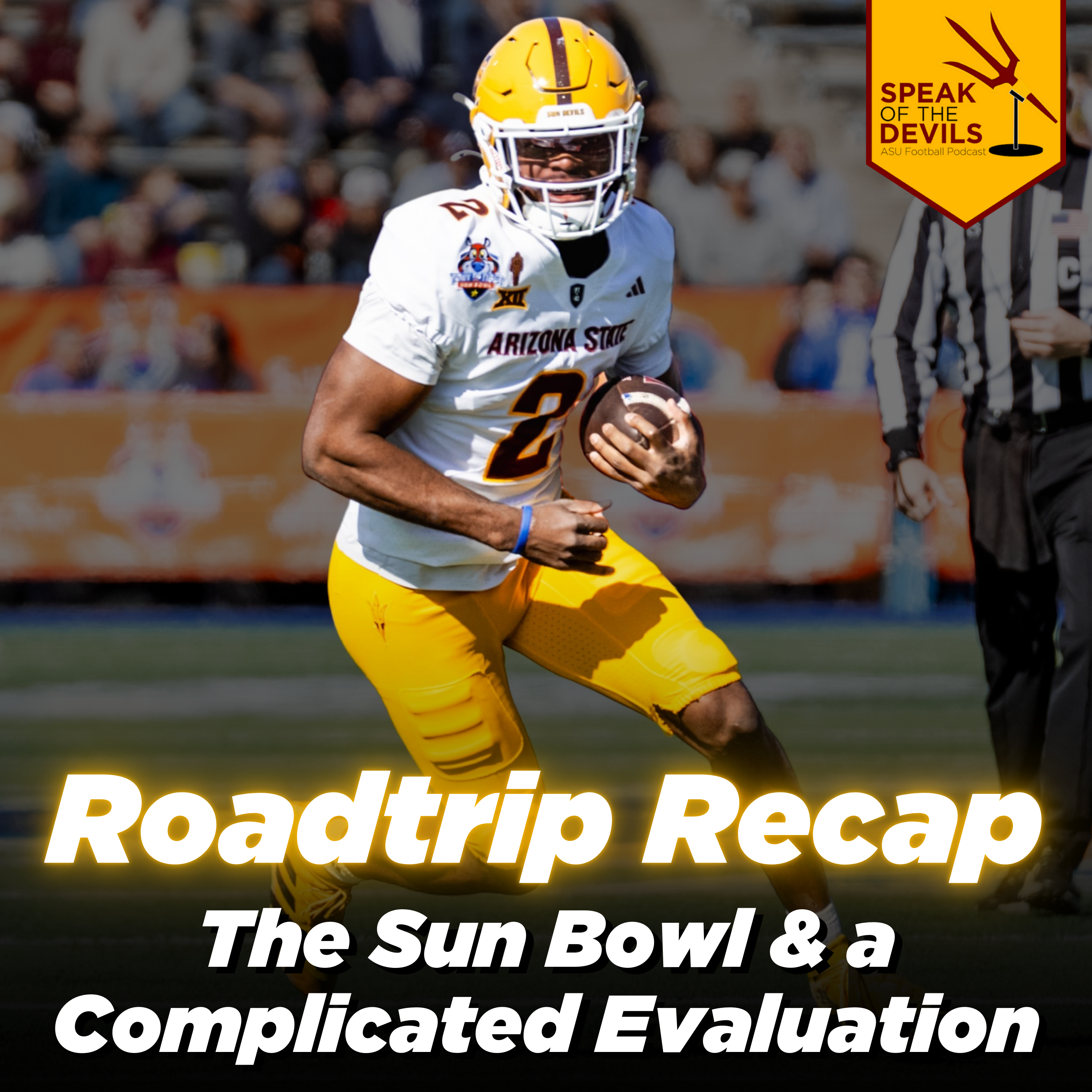 Roadtrip Recap: The Sun Bowl & A Complicated Evaluation