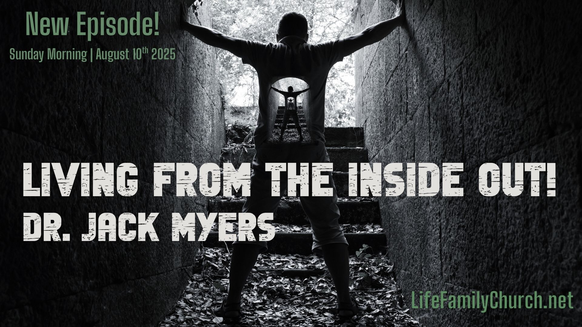 Living From the Inside Out! | 08.10.2025 AM
