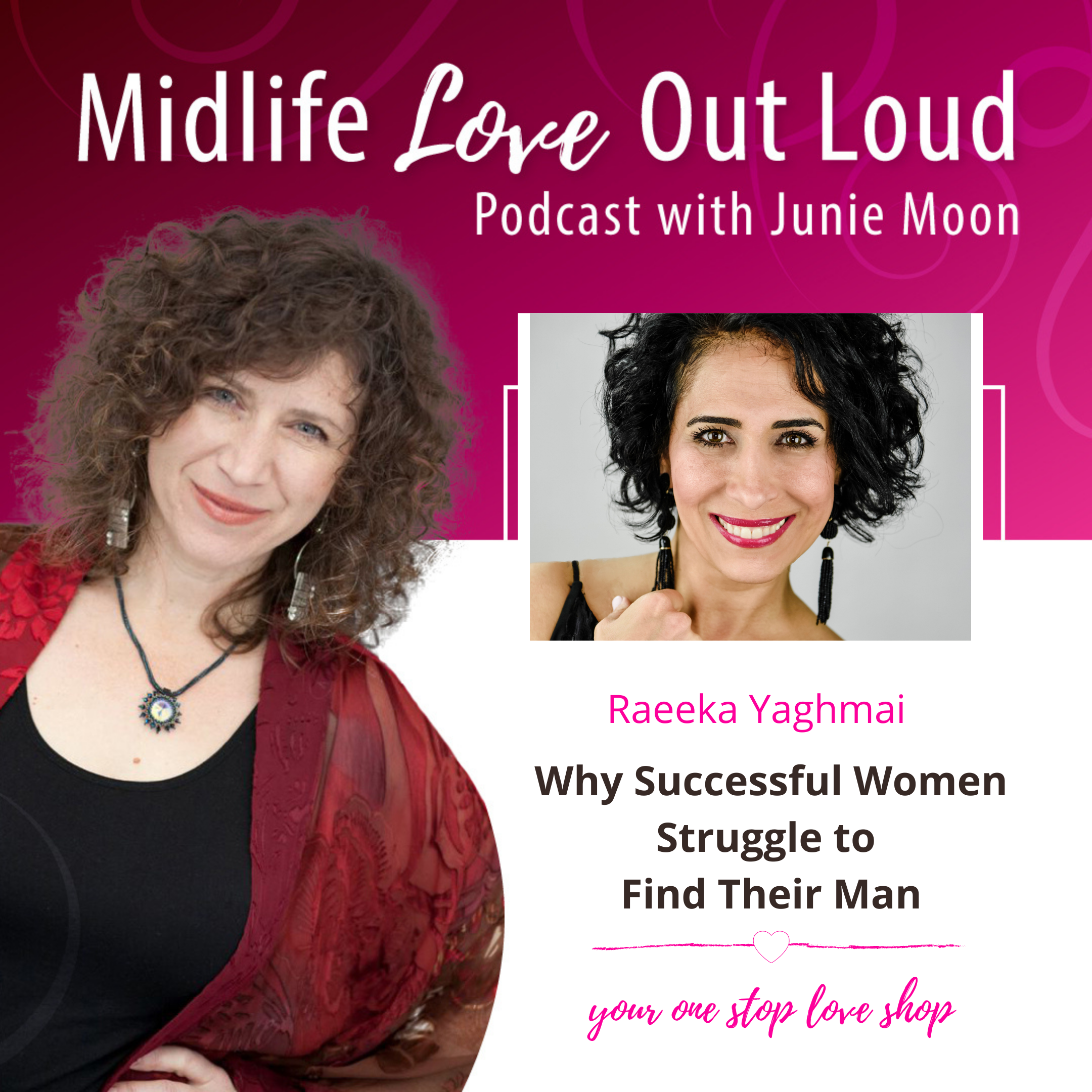 123: Why Successful Women Struggle to Find Their Man with Raeeka Yaghmai