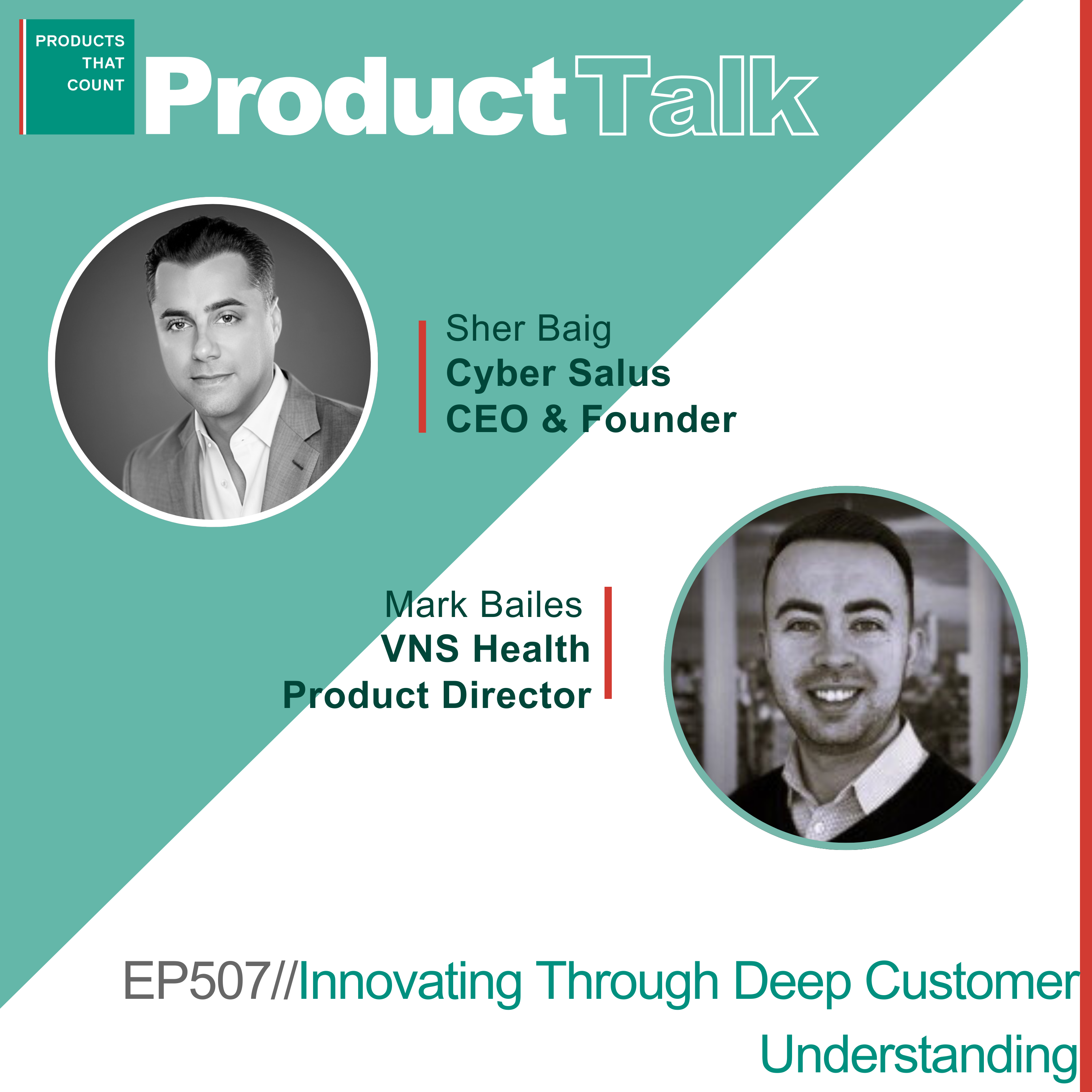EP 507 - Cyber Salus CEO on Innovating Through Deep Customer Understanding