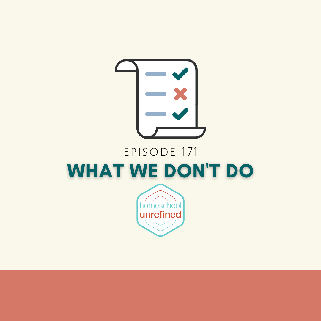 171: What We Don't Do