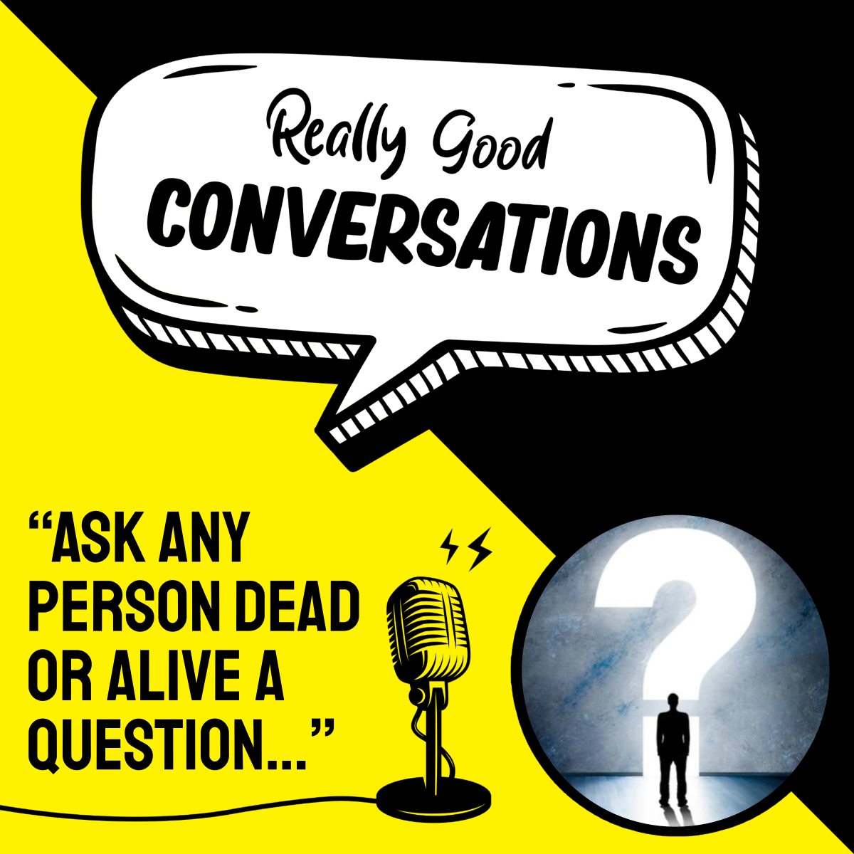 Really Good Conversations