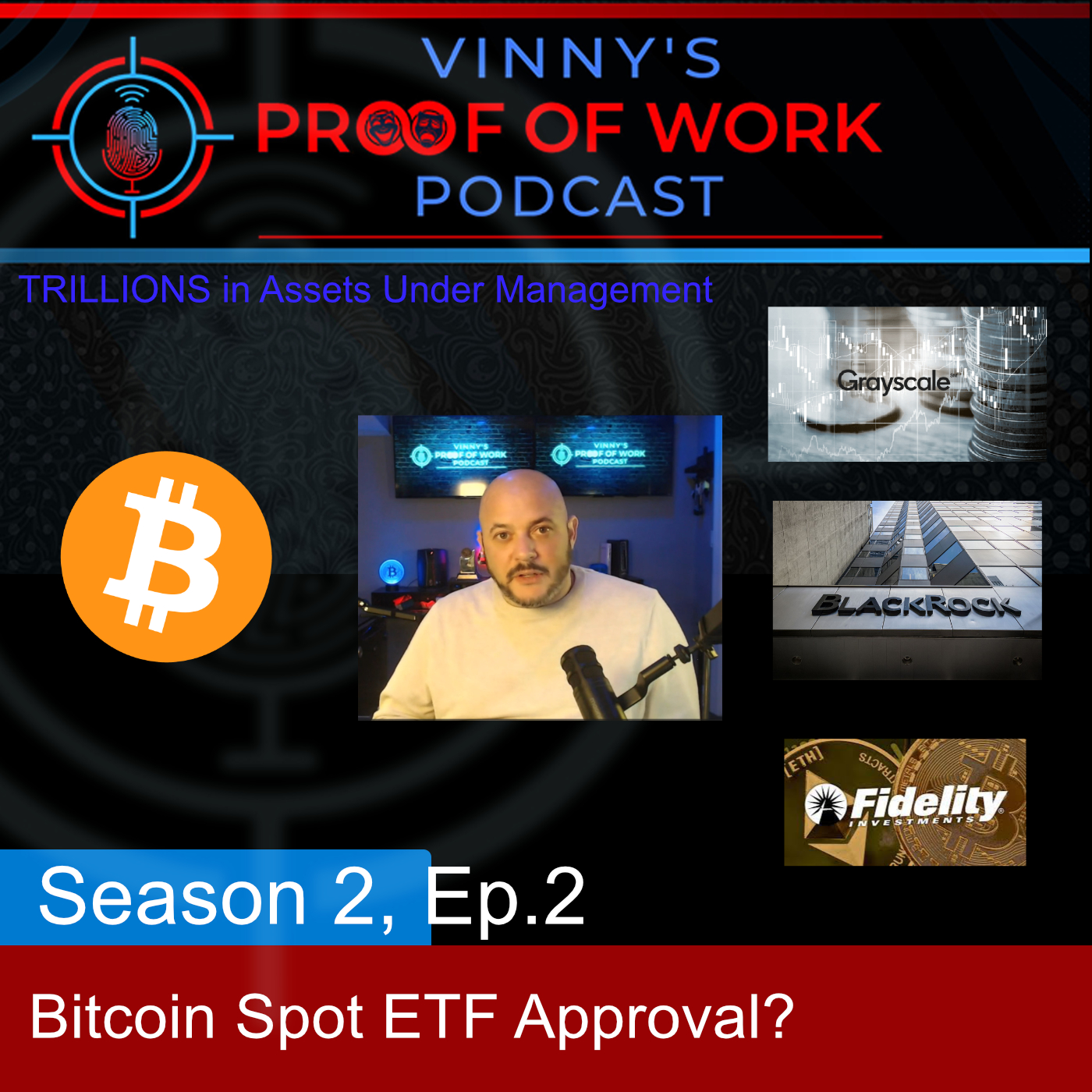 S02 Episode 2: Looming Bitcoin Spot ETF Approval and what it means for #Bitcoin