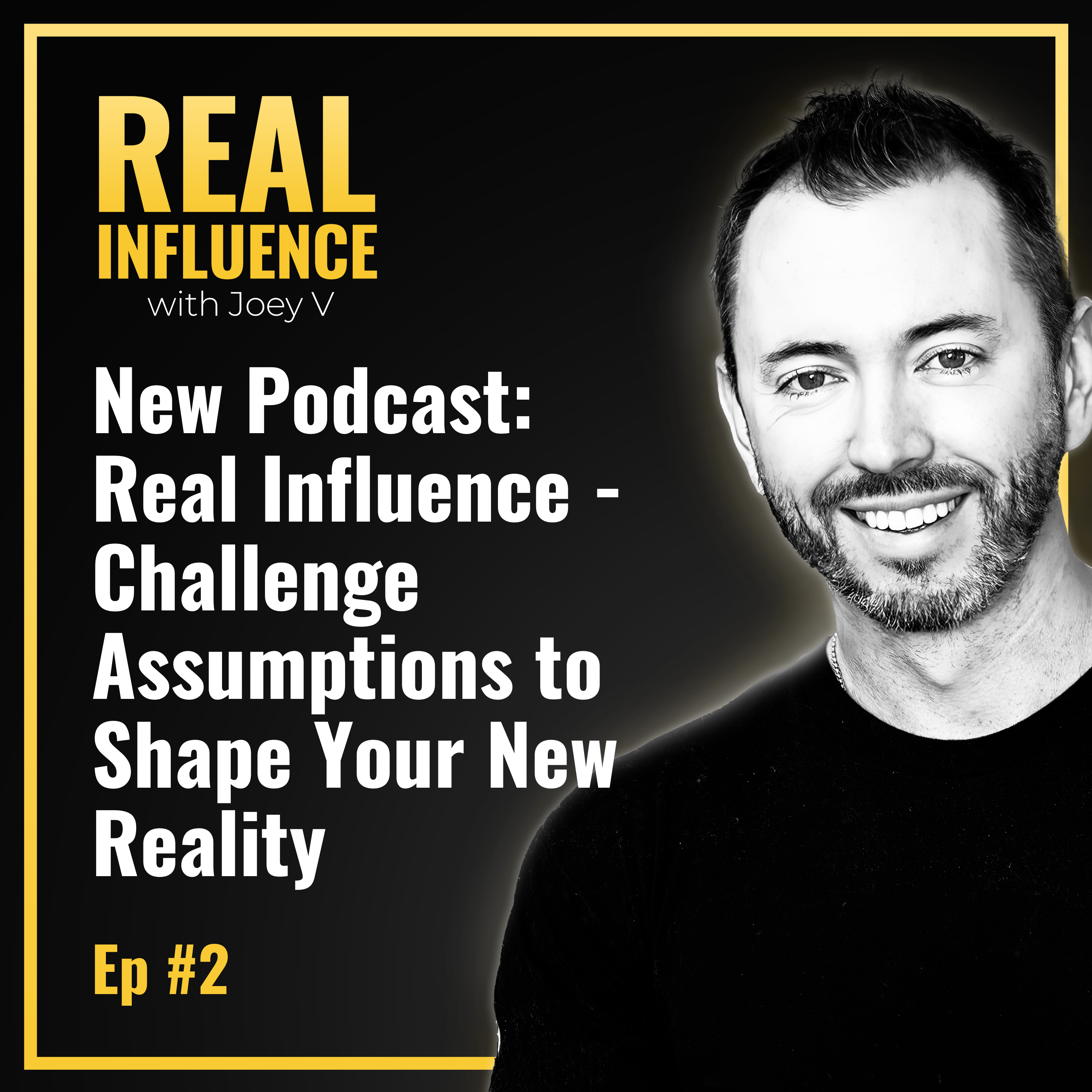 Real Influence w/ Joey Vaillancourt