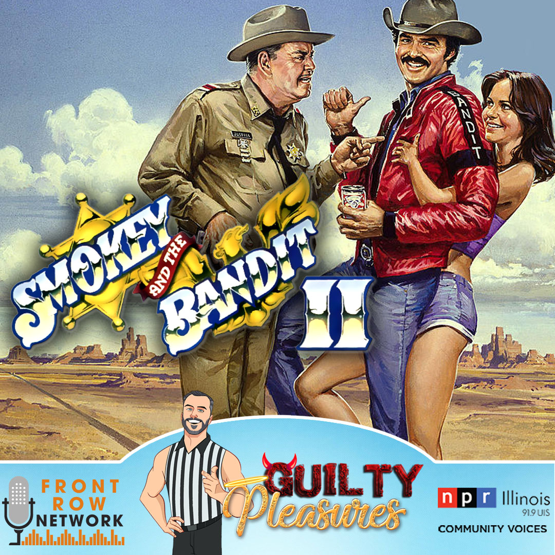 Guilty Pleasures - Smokey & The Bandit II