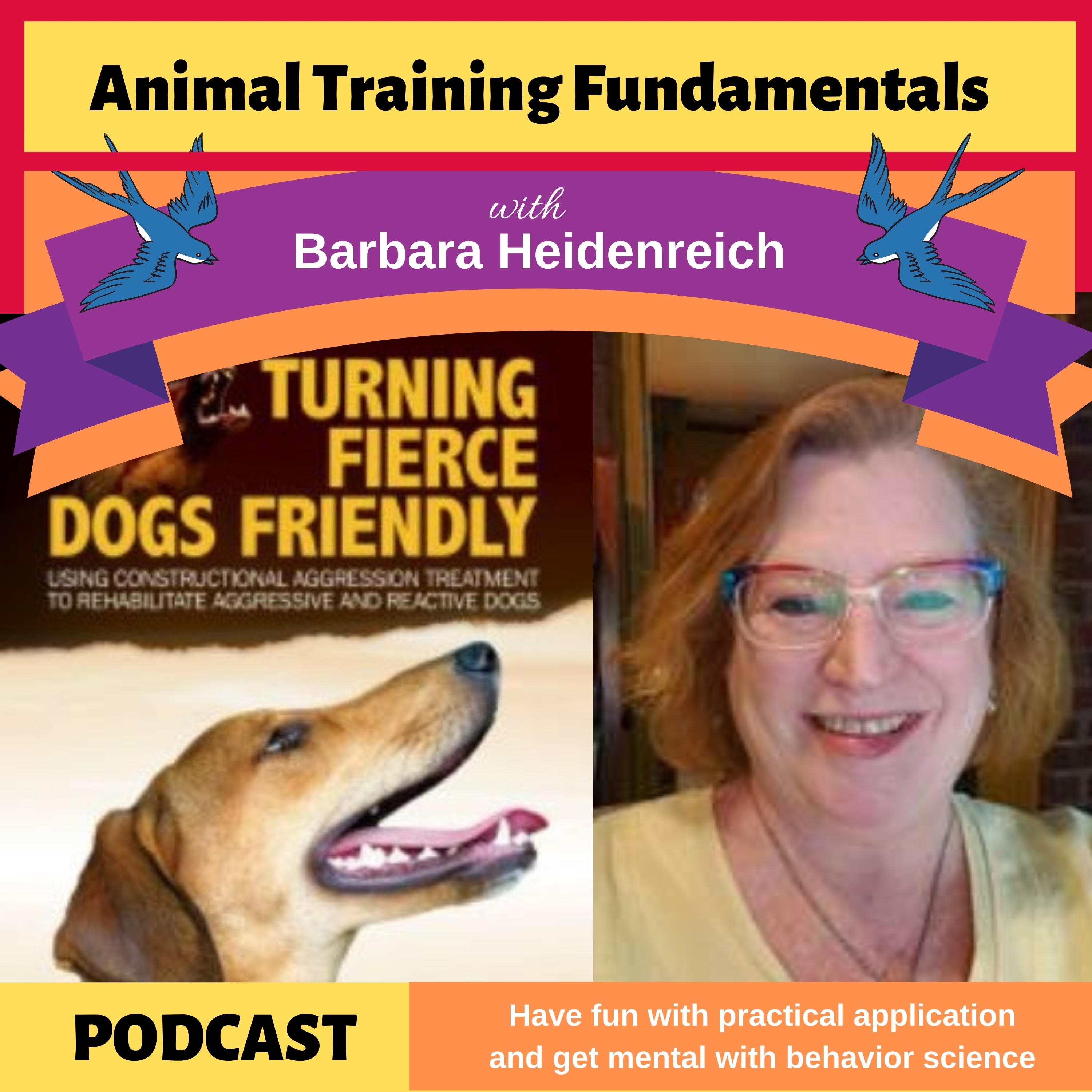 Animal Training Fundamentals with Barbara Heidenreich