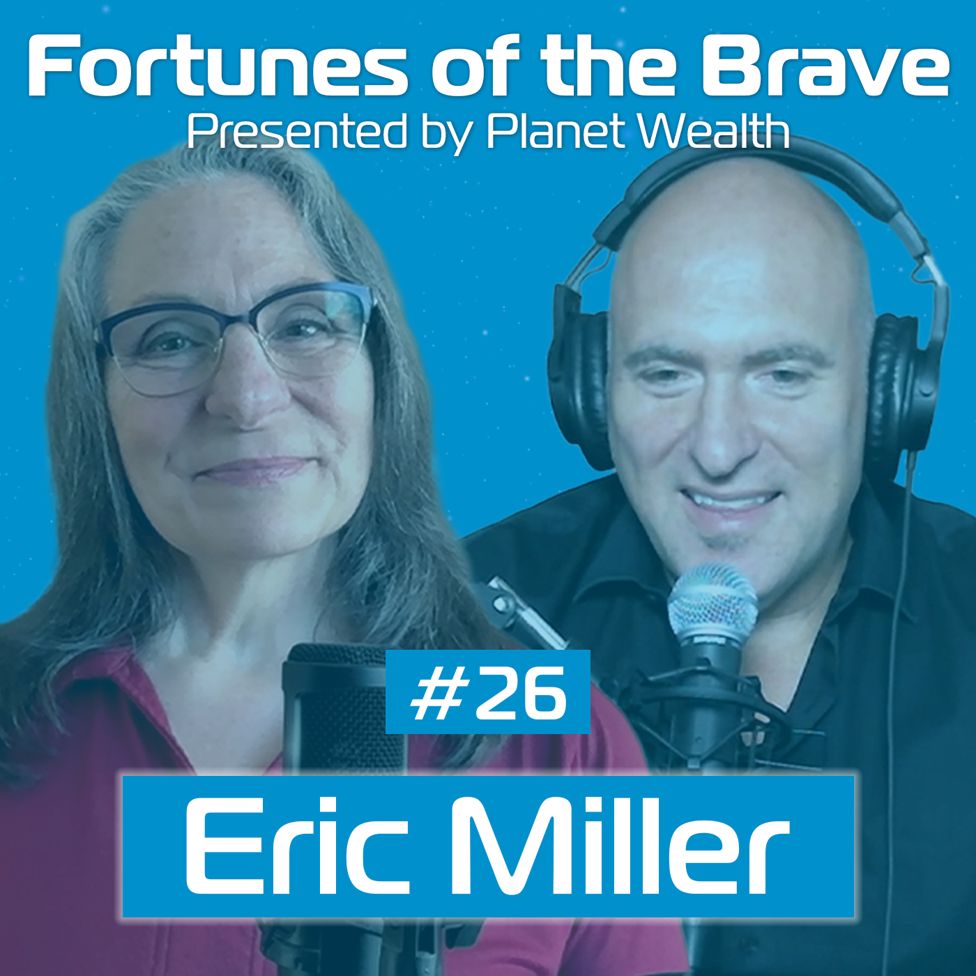 Planet Wealth: Fortunes of the Brave