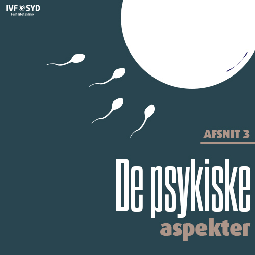 De psykiske aspekter af fertilitetsbehandling