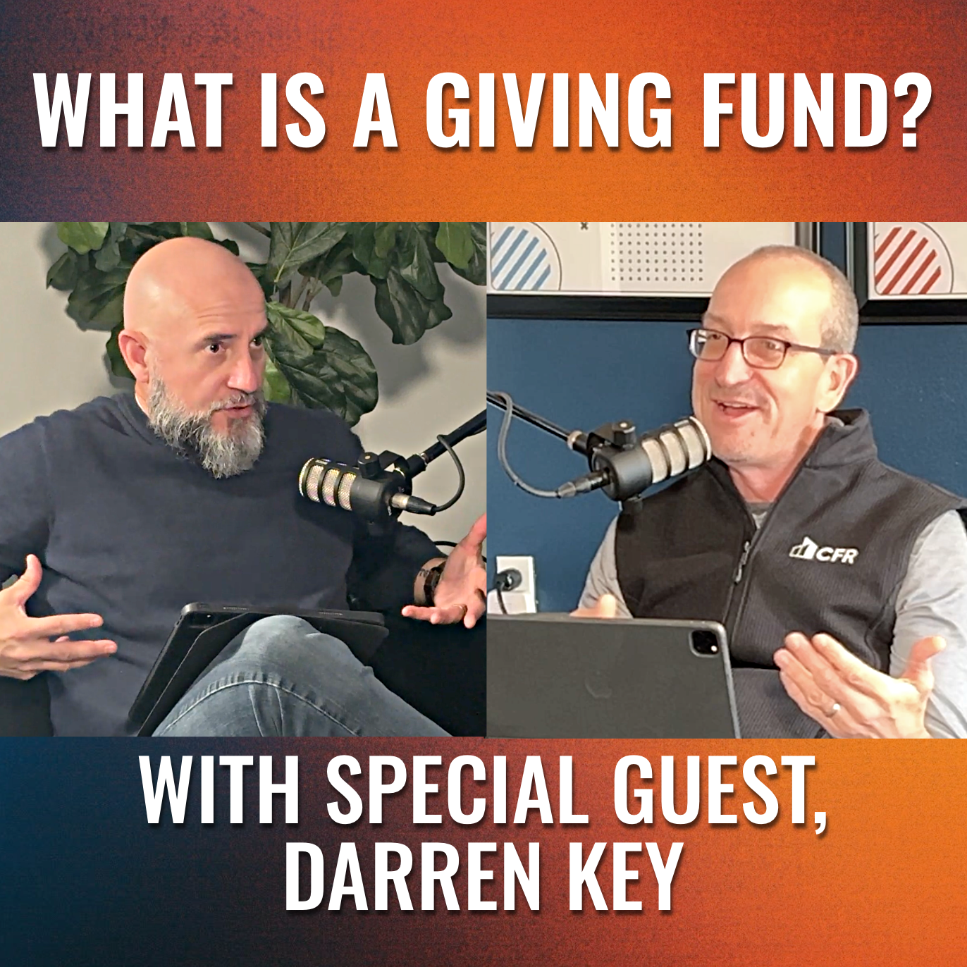 What Is A Giving Fund, with Darren Key
