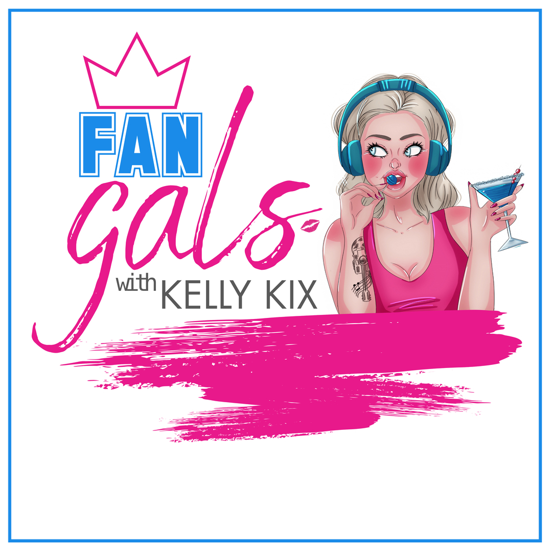 FANgals with Kelly Kix
