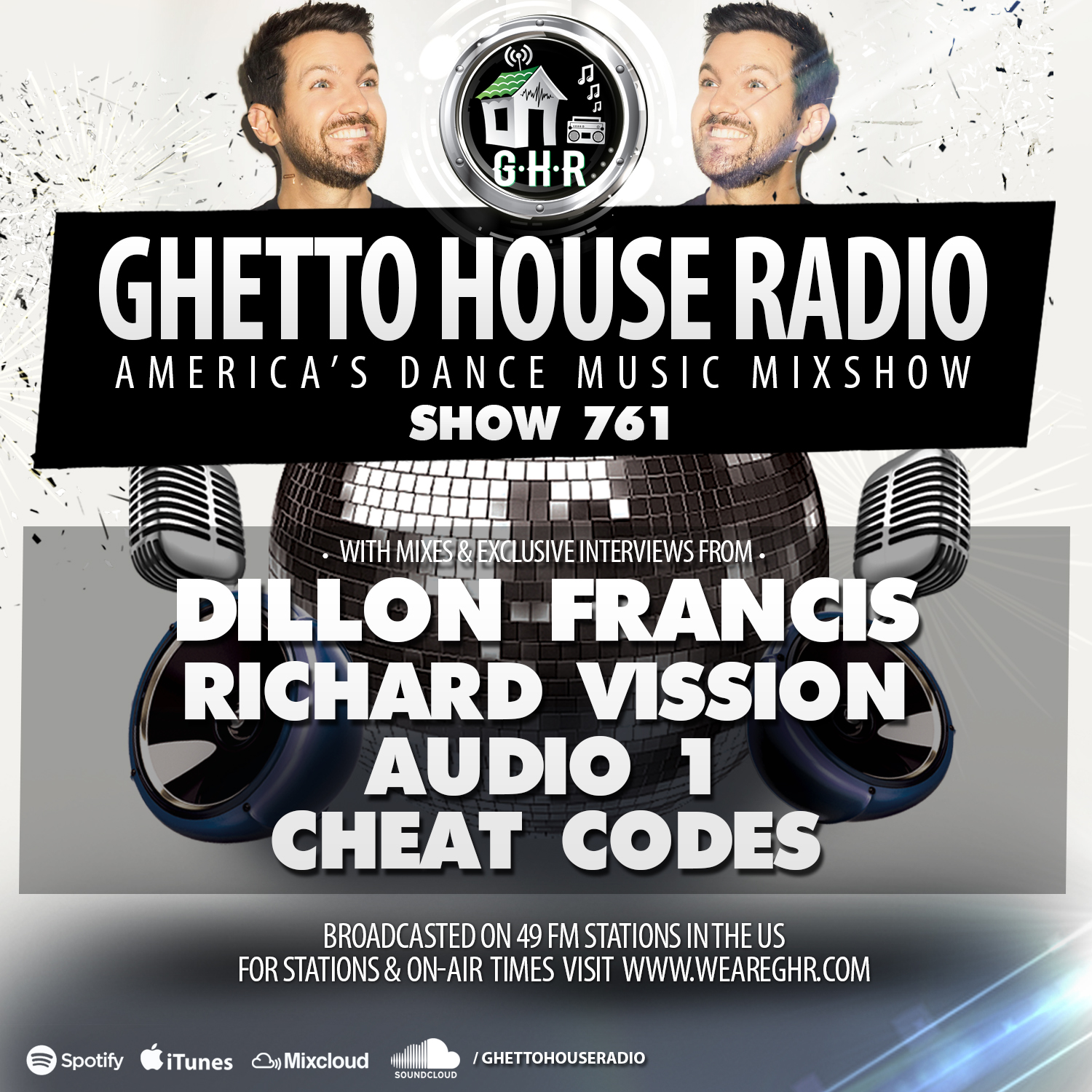 GHR - Show 761 - Dillion Francis, Richard Vission, and more.