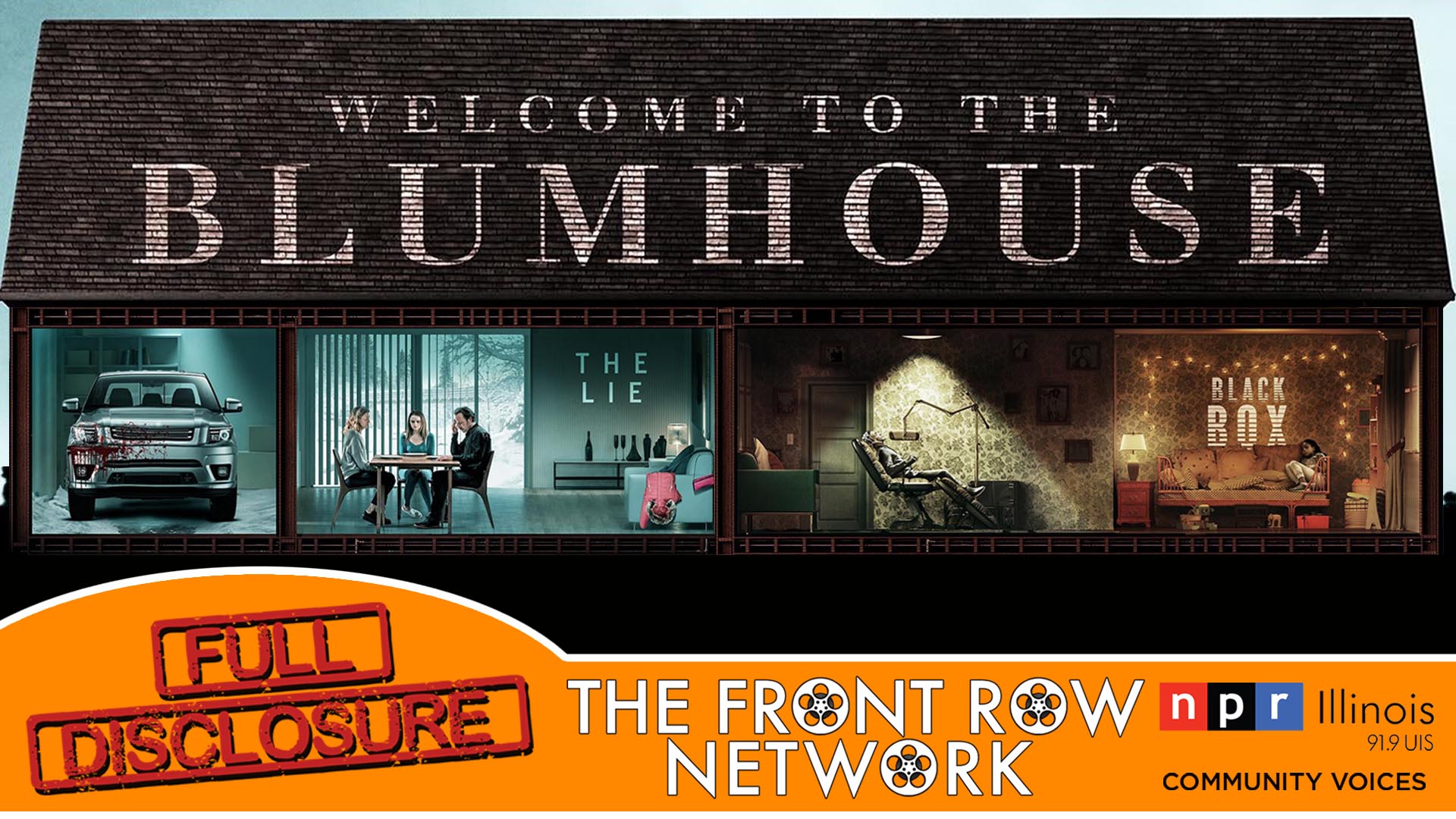 FULL DISCLOSURE - Welcome To Blumhouse [Part 1] (MonsterCast 2020)