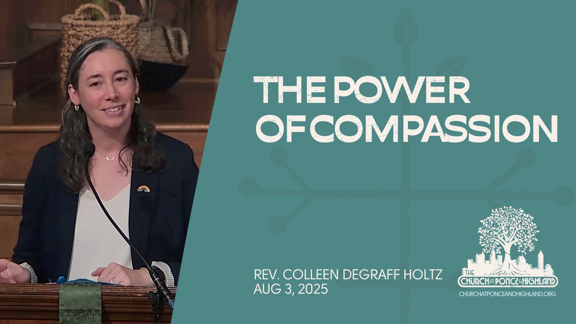 The power of compassion - Rev. Colleen DeGraff Holtz