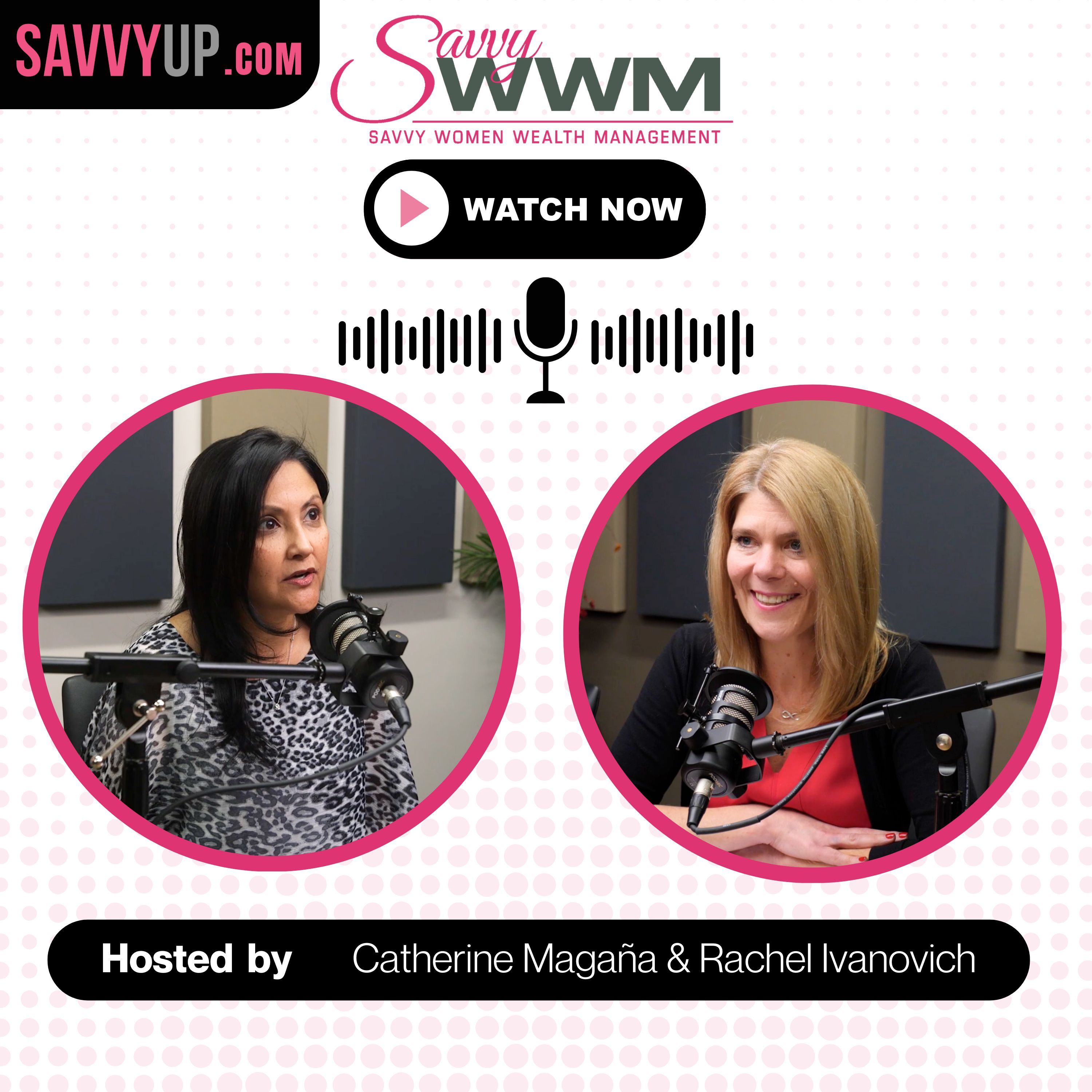 Savvy Women Talk Money