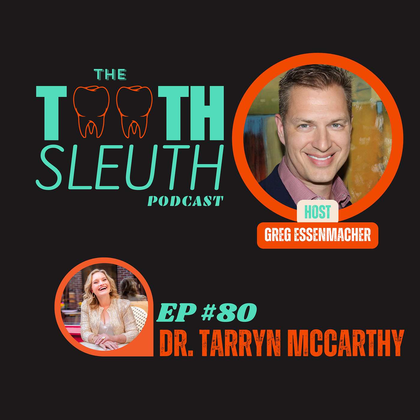 The Tooth Sleuth Podcast