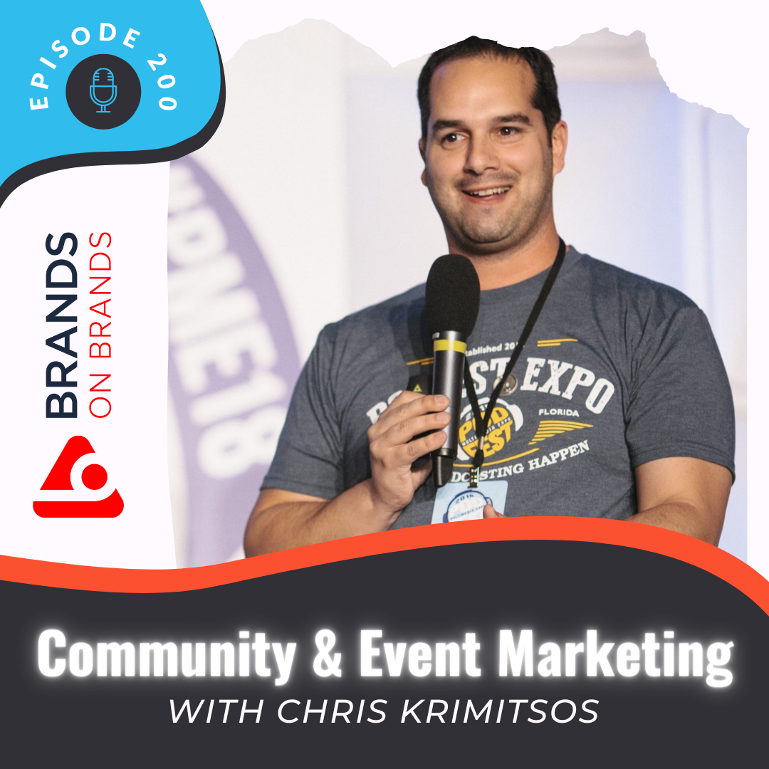Community and Event Marketing with Chris Krimitsos | Ep. 200