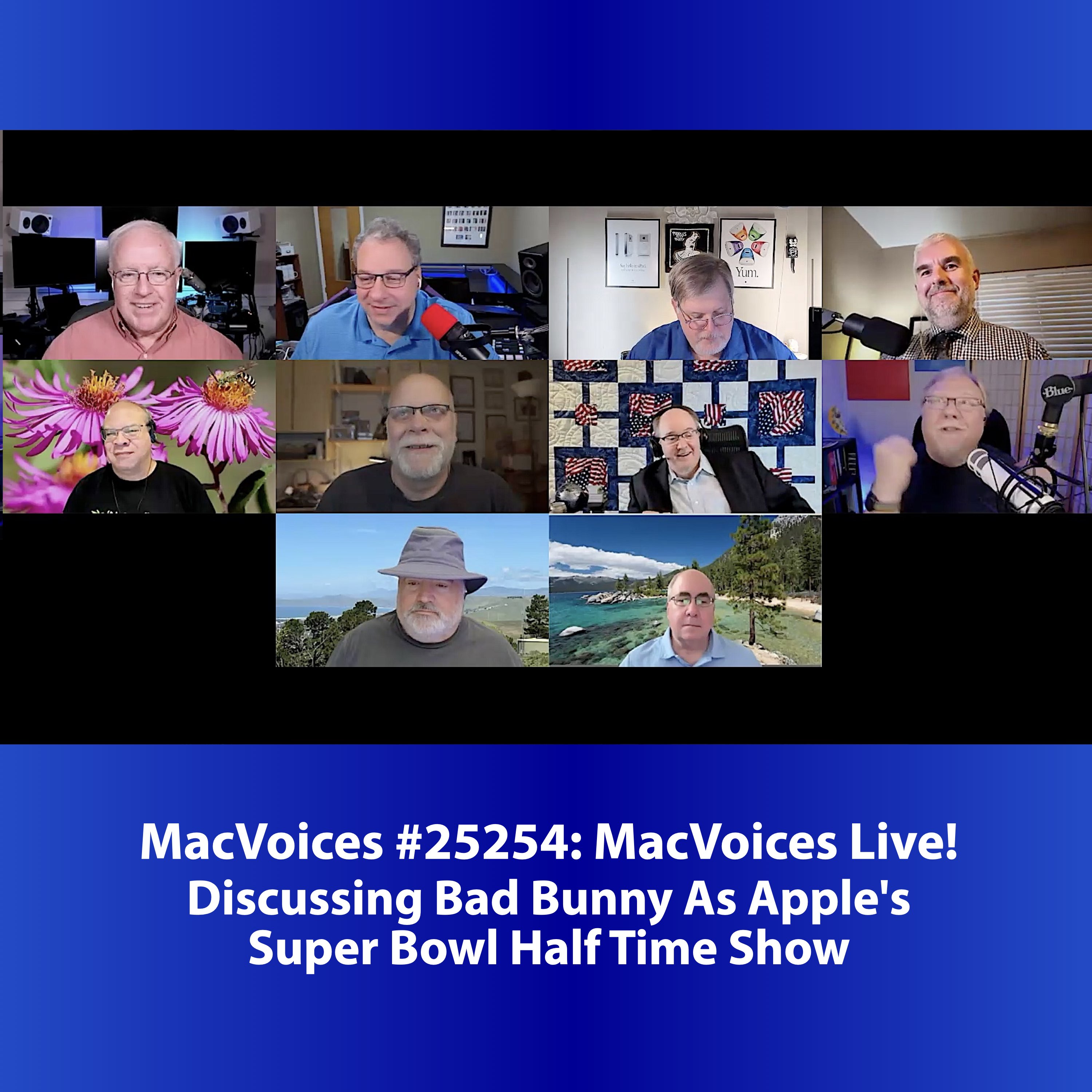 MacVoices #25254: Live! - Discussing Bad Bunny As Apple's Super Bowl Half Time Show