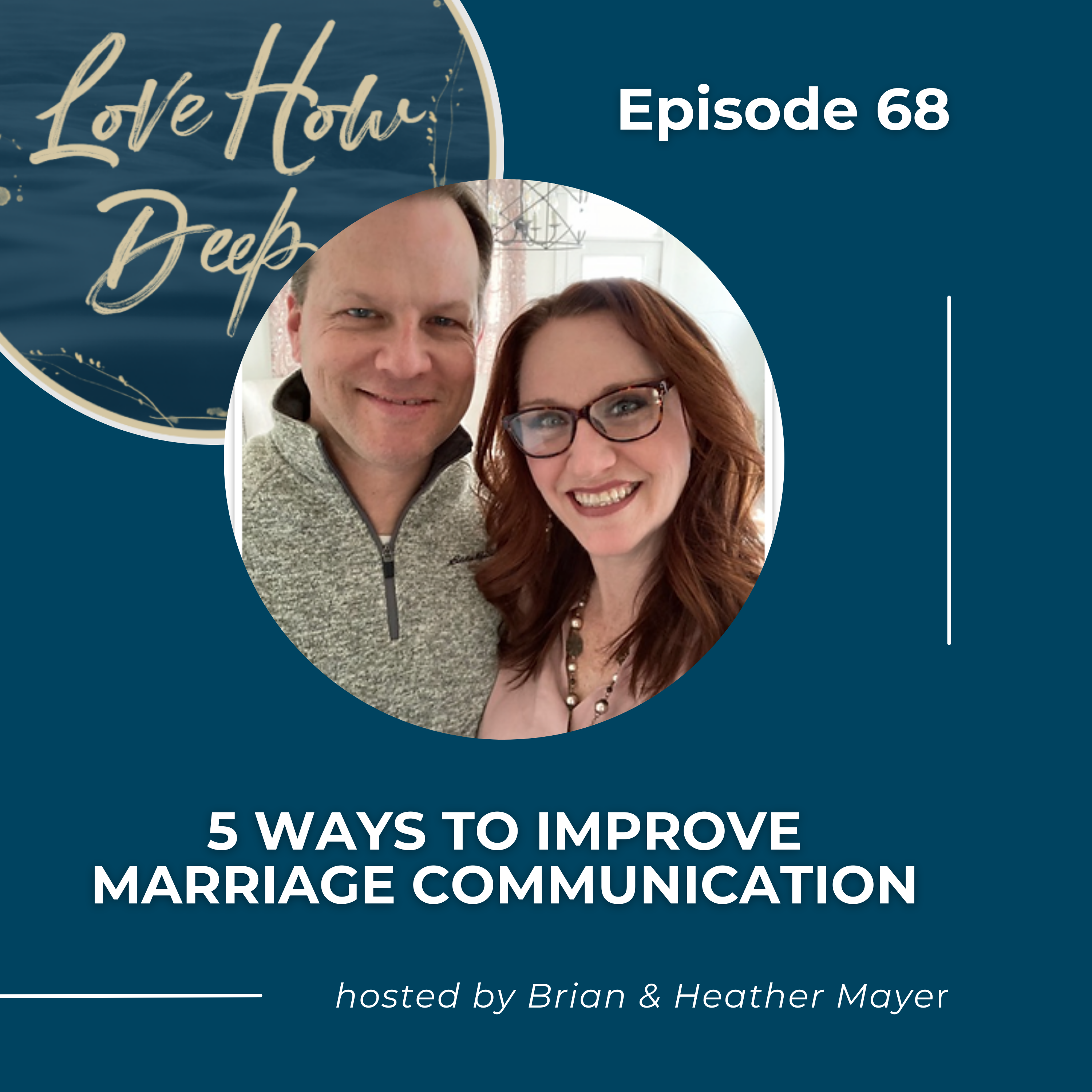Love How Deep Marriage Podcast