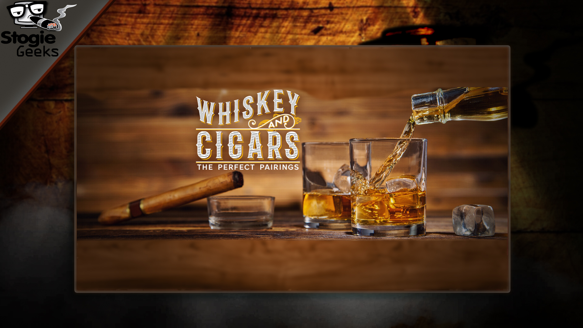 The Stogie Geeks Cigar Podcast