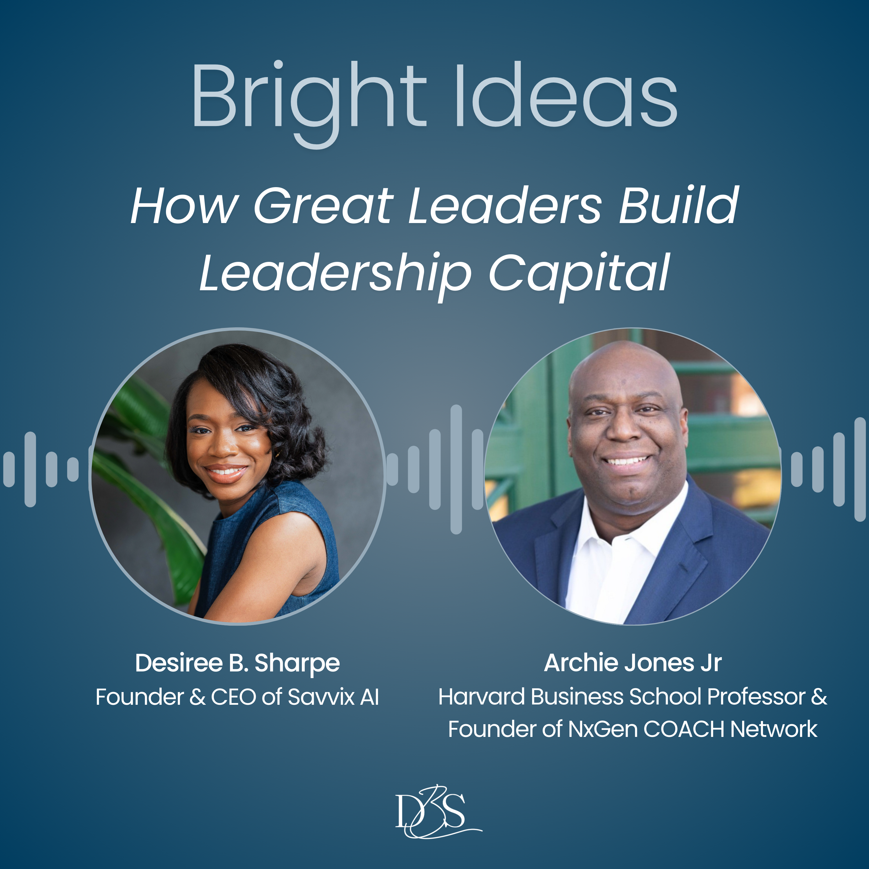 Bright Ideas with Desiree B. Sharpe