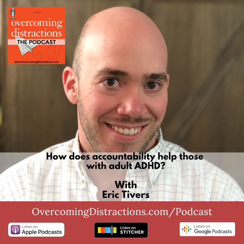 How does accountability help those with adult ADHD?