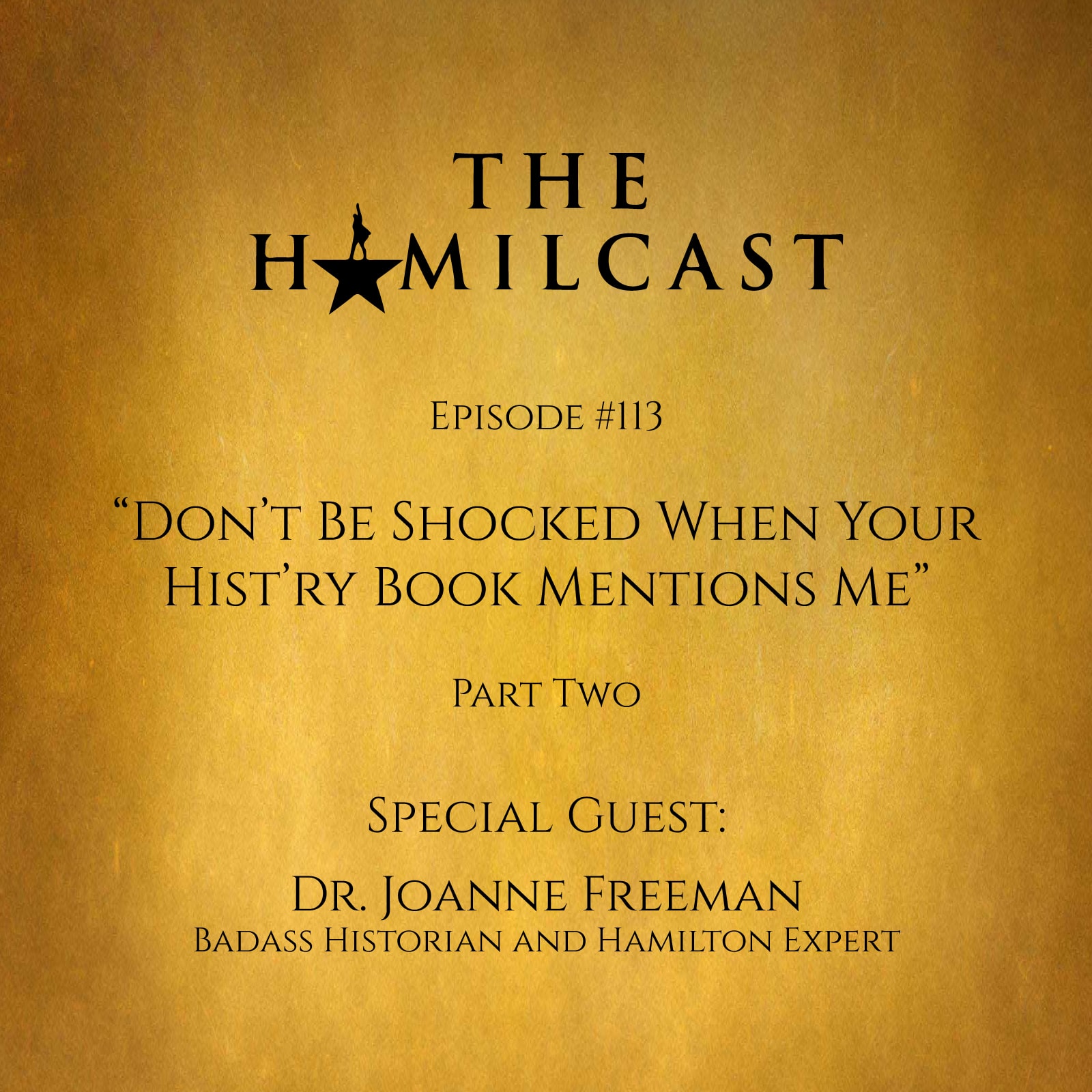 The Hamilcast: A Hamilton Podcast
