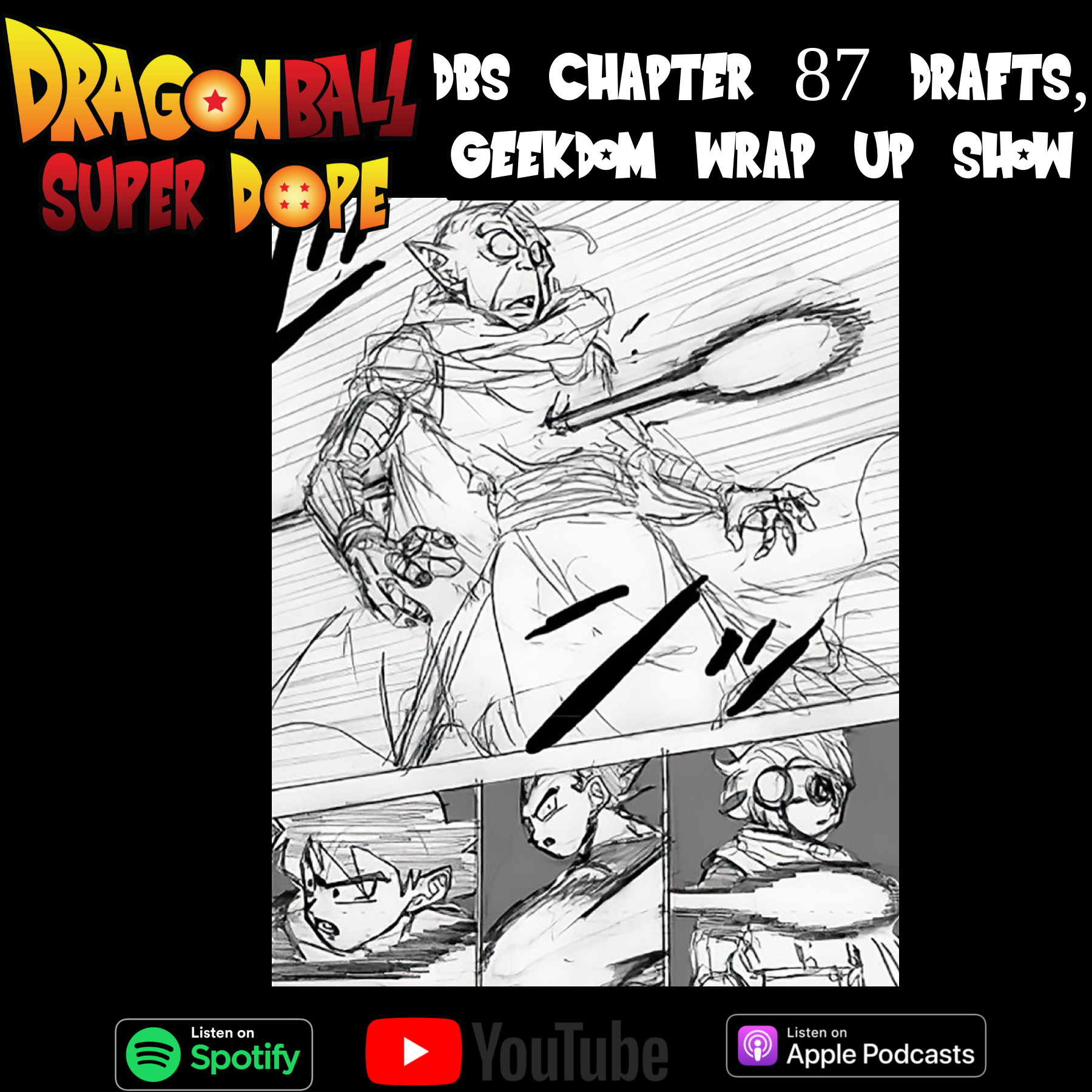 Dragon Ball Super Dope - A Dragon Ball Podcast