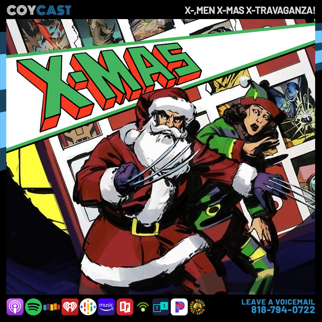 X-Men X-Mas X-travaganza!