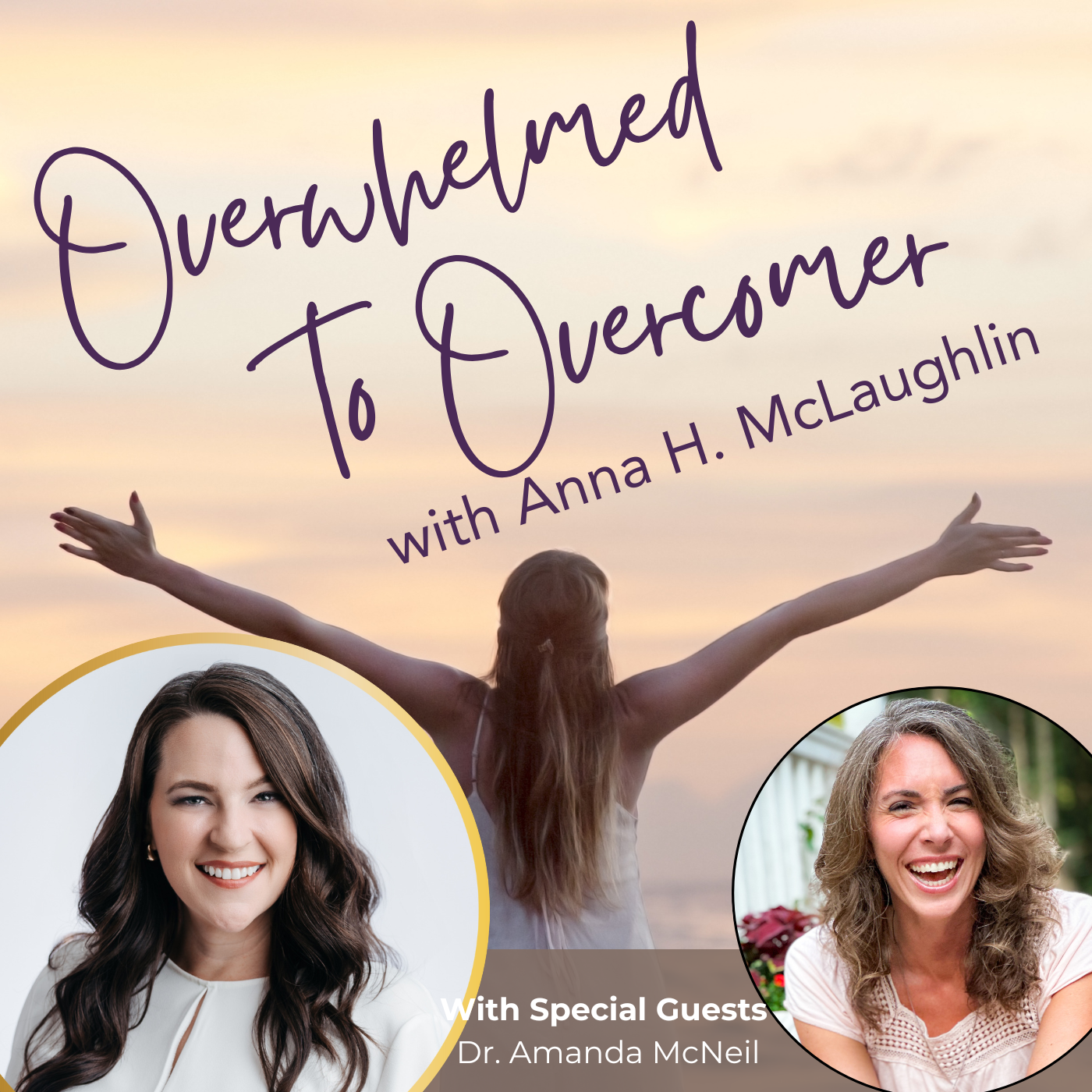 Overwhelmed to Overcomer