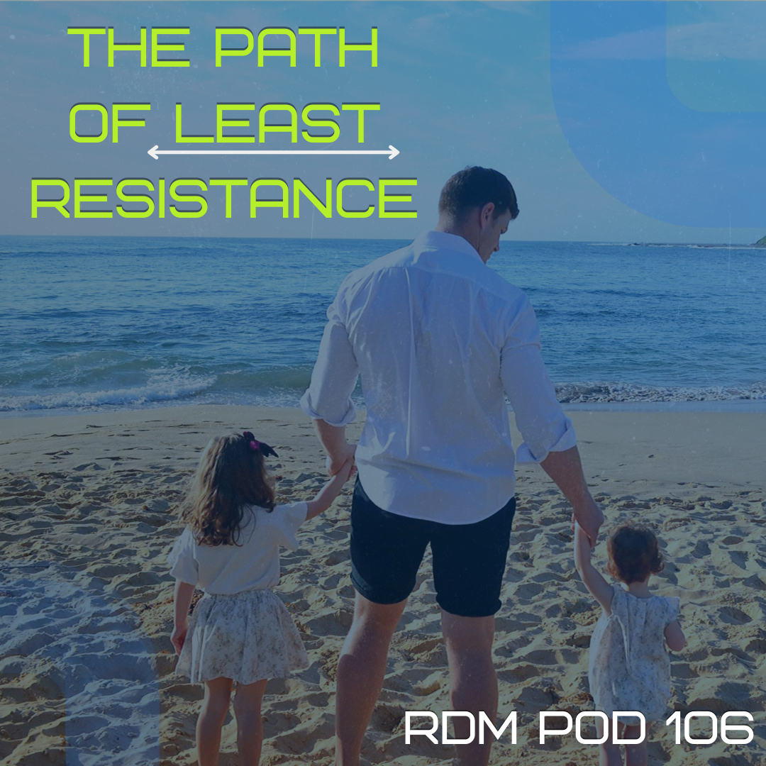 106. The Path Of Least Resistance