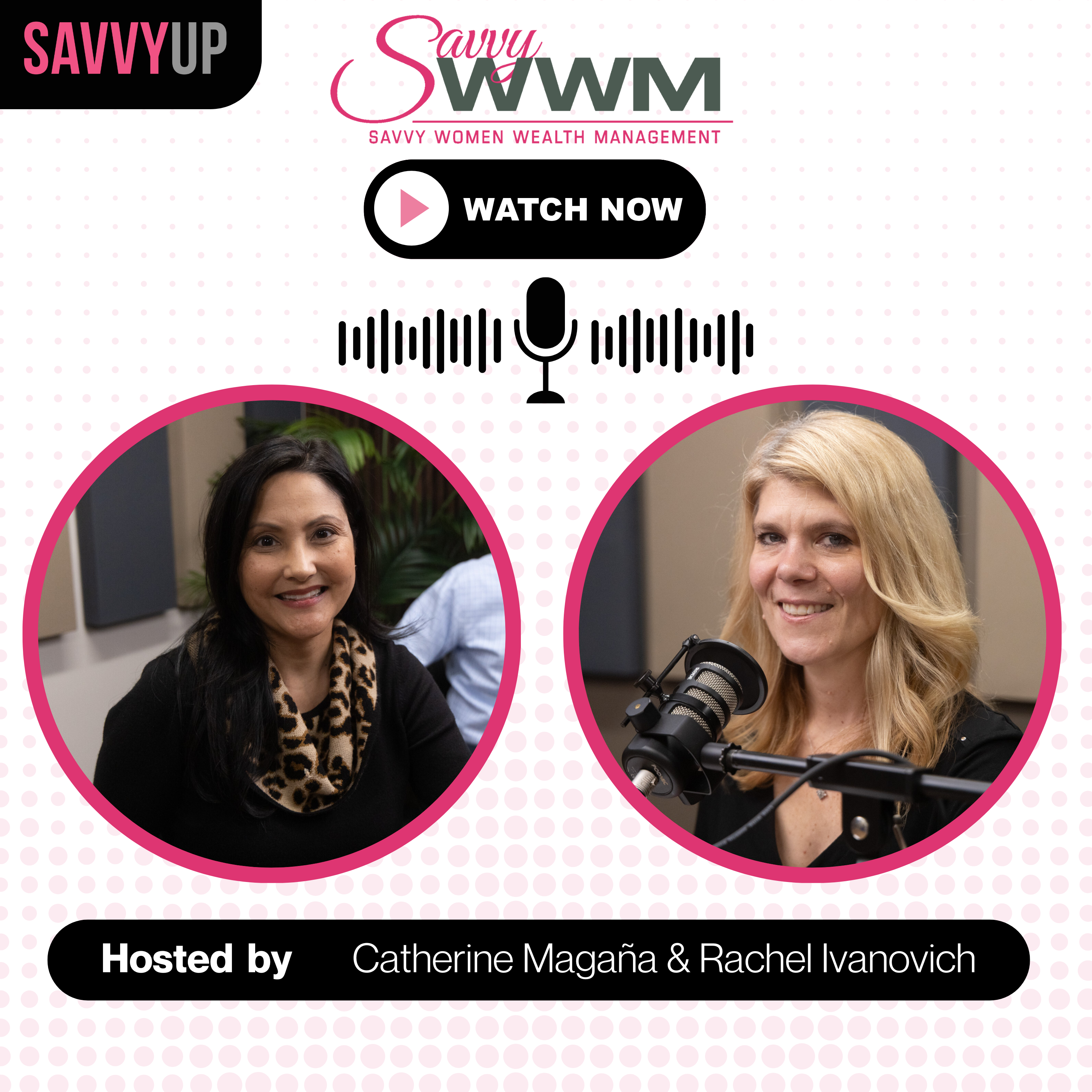 Savvy Women Talk Money