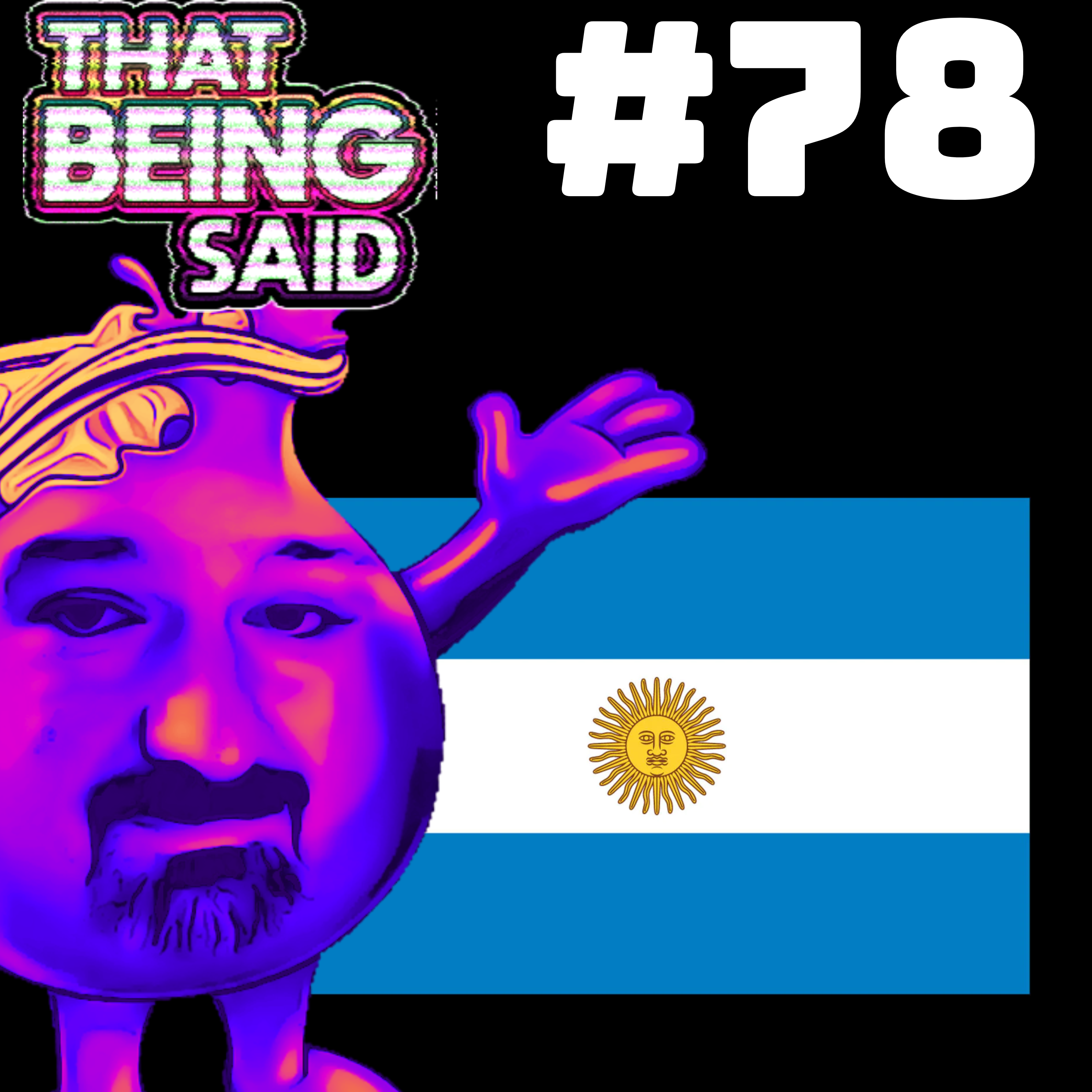 That Being Said Podcast