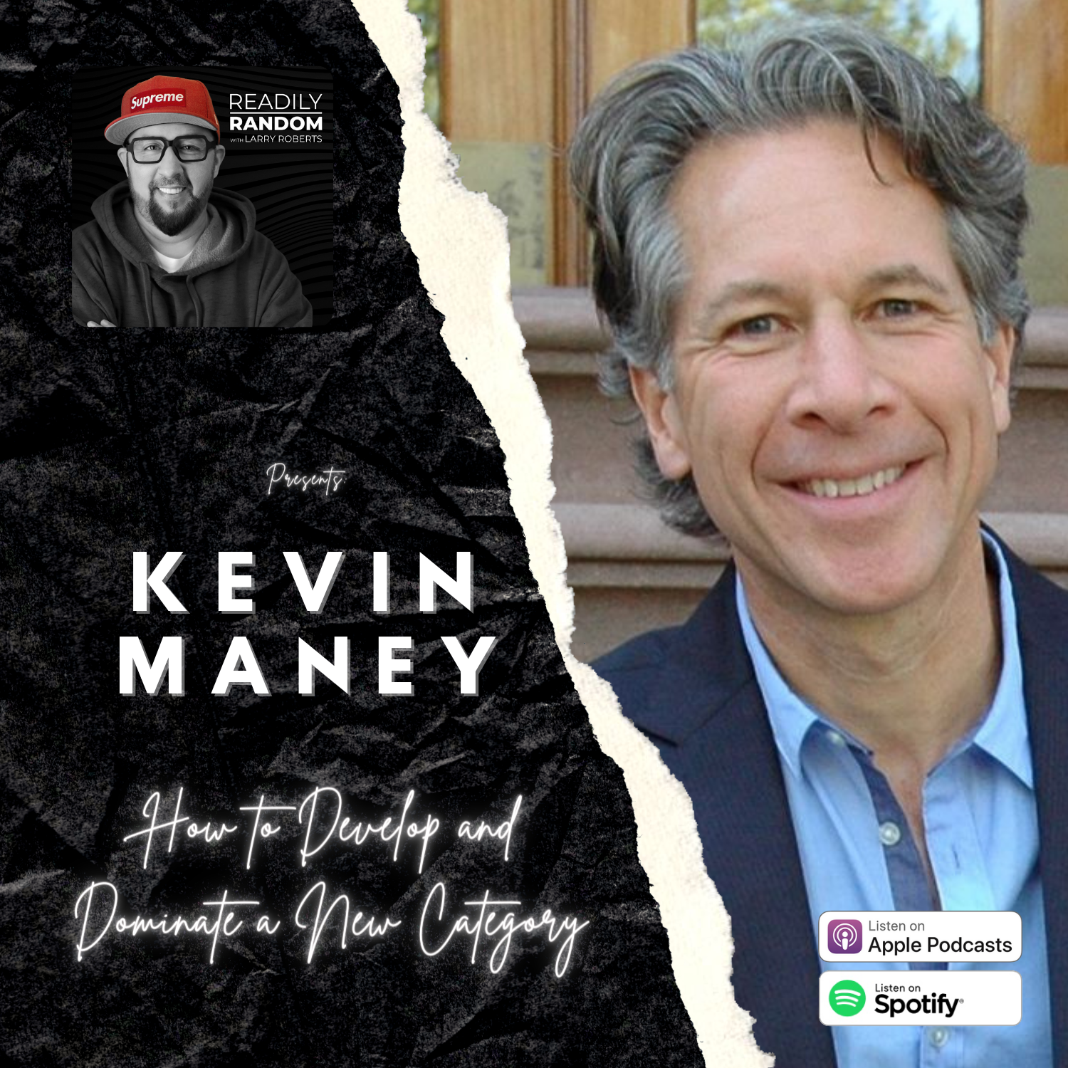 Kevin Maney | How to Develop and Dominate a New Business Category