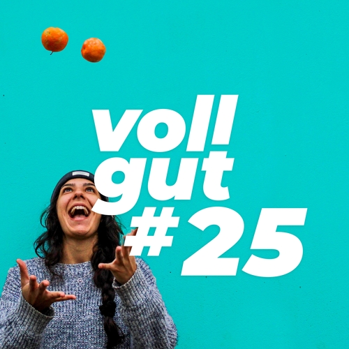vollgut #25 6 Tipps, wie du die Freude am lebenslangen Lernen behältst
