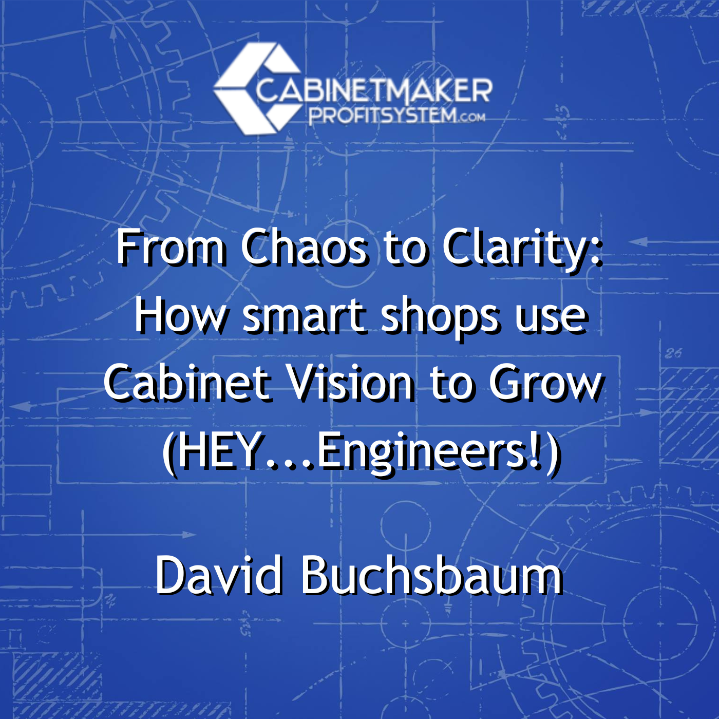 Cabinet Maker Profit System Podcast I Business Owners I Cabinet Makers I Architectural Millwork I Furniture Makers I Business ideas I Tips I Business Coach Dominic Rubino